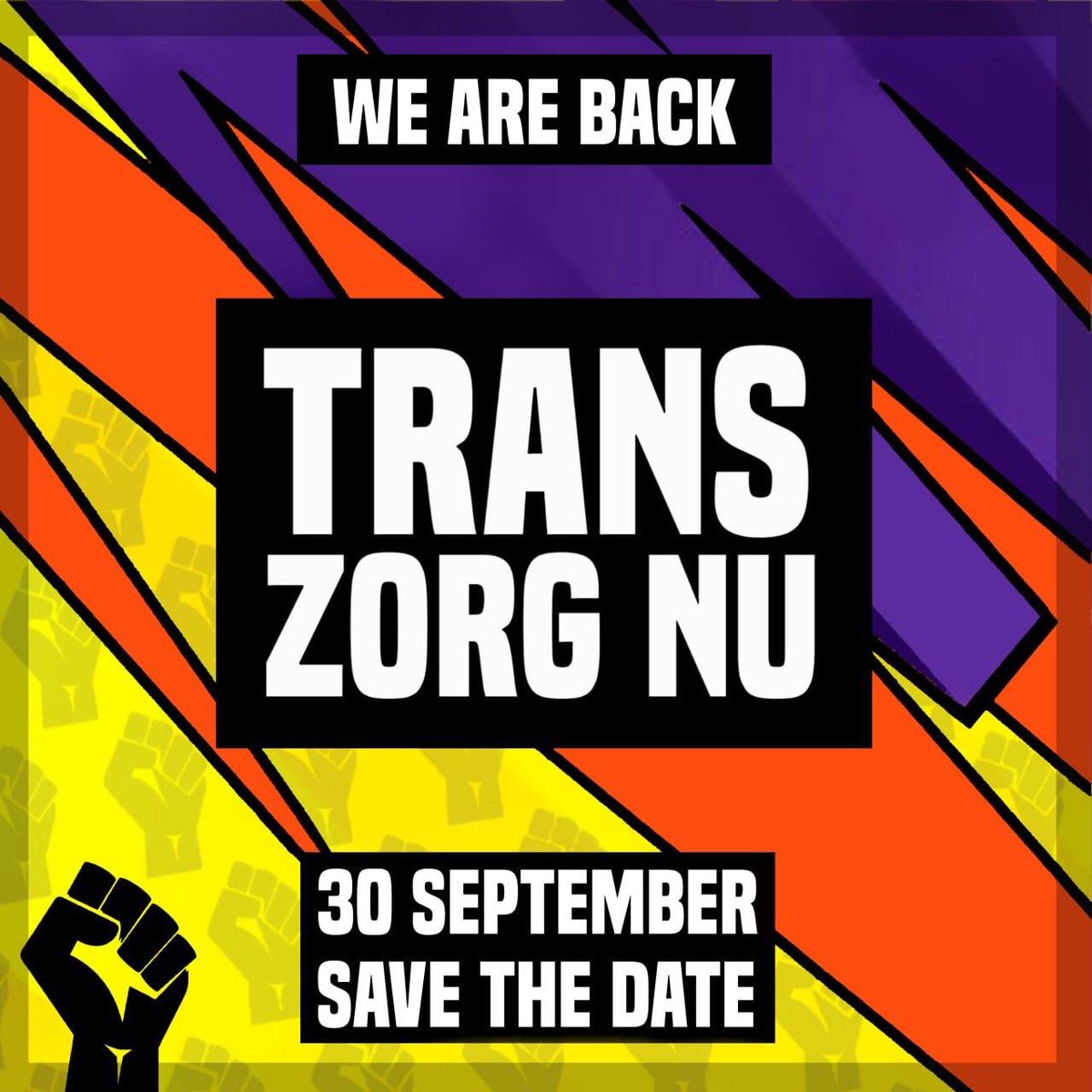 [English below]

SAVE THE DATE! Op zaterdag 30 september organiseren wij een nieuw protest in Nijmegen voor betere transzorg. Deze keer gaan we voor een andere vorm, stay tuned dus! Zet 'm in je agenda - meer info over onze eisen, een statement en het dagprogramma volgt snel!