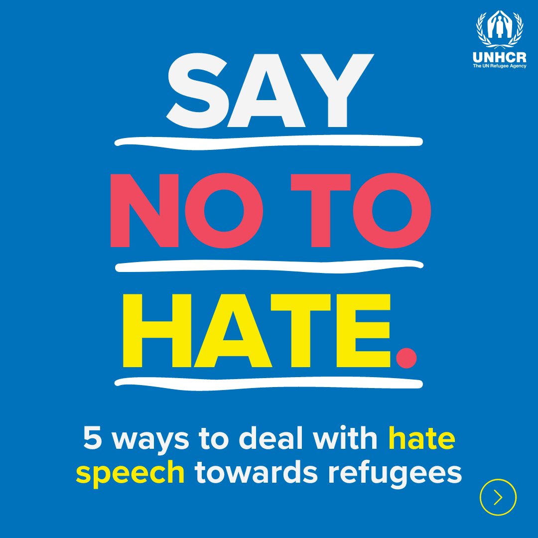 Refugees's tweet photo. We all have a responsibility to say #NoToHate.