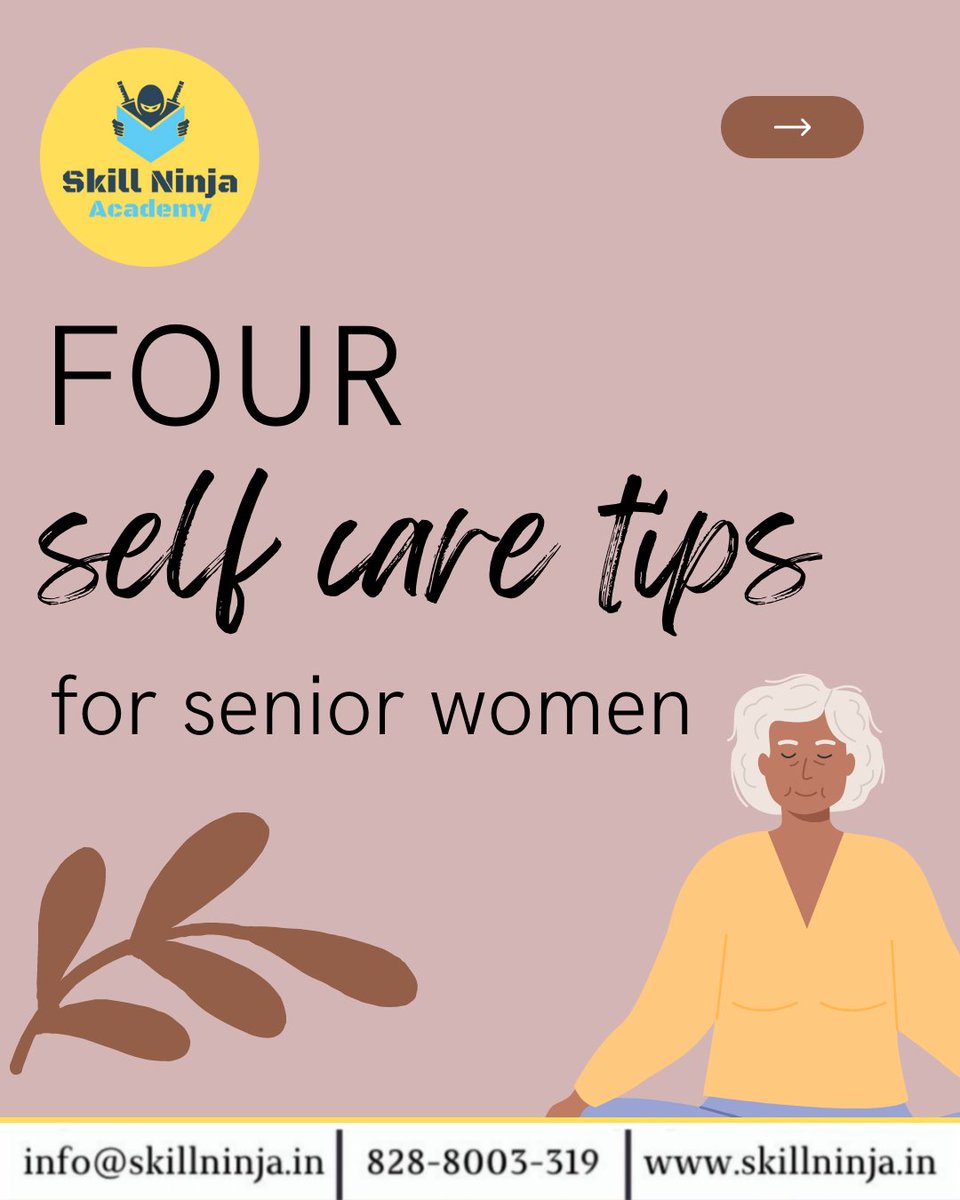 SkillNinja_in's tweet photo. Here are 4 self care tips for senior women. Check these out and stay fit!
#self care #womenempowerment #skillninja #seniorwomen https://t.co/CLTVxG4w9d