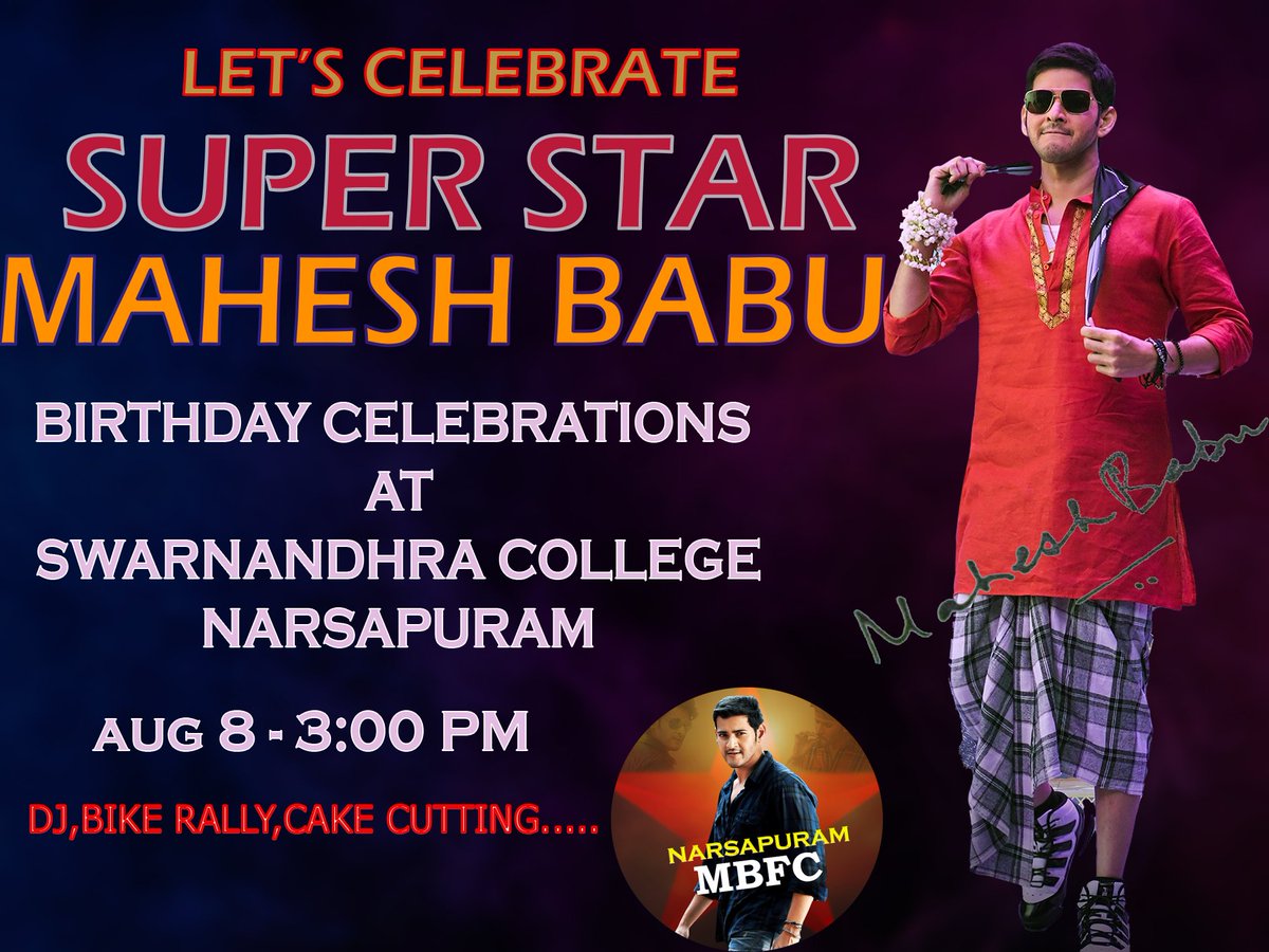 Get ready to celebrate Our Superstar Bday in advance at  Swarnandhra college Narsapuram on Aug 8th at 3pm  ..!! 🛐🥁

@Narsapuram_MBFC ⏳

@urstrulyMahesh #Businessman4K