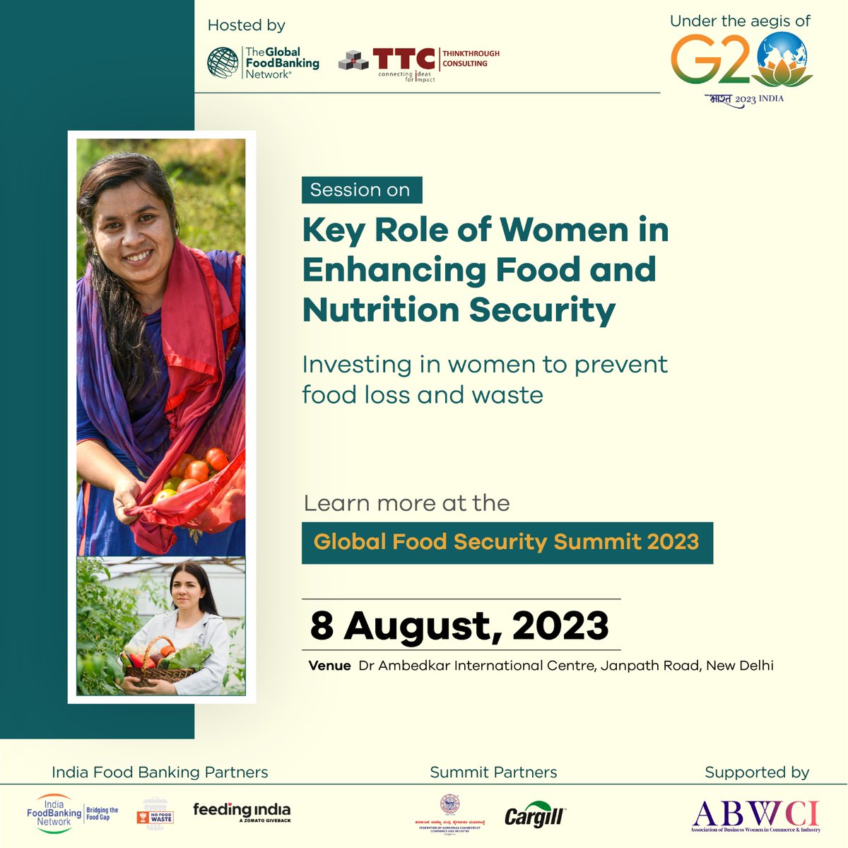 ttcglocal's tweet photo. Join us at the Global Food Security Summit as stakeholders discuss #FoodForAll &amp;sustainable solutions, with a focus on empowering women in #FoodSecurity.Together,let's catalyze global change!  
Reach us: info@gfss2023 

@g20org @foodbanking

 #G20 #G20India #GFSS2023 #foodbanking https://t.co/O15R0G5vYr