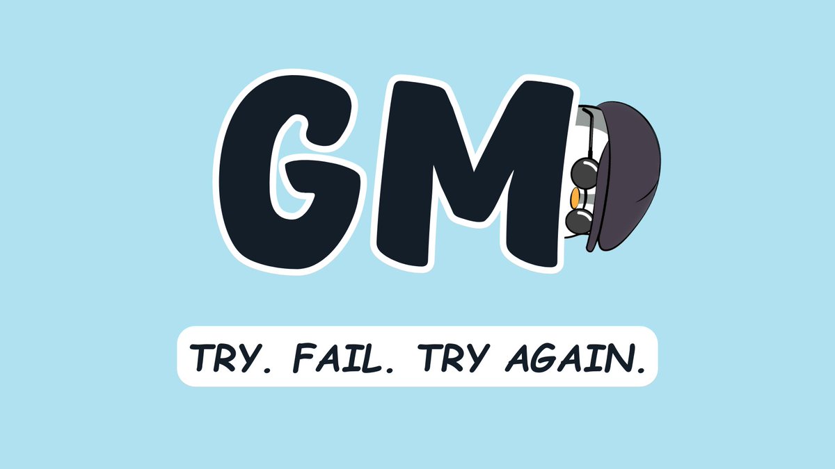 GM ☀️

Try. Fail. Try again.

Accept failure as part of the process