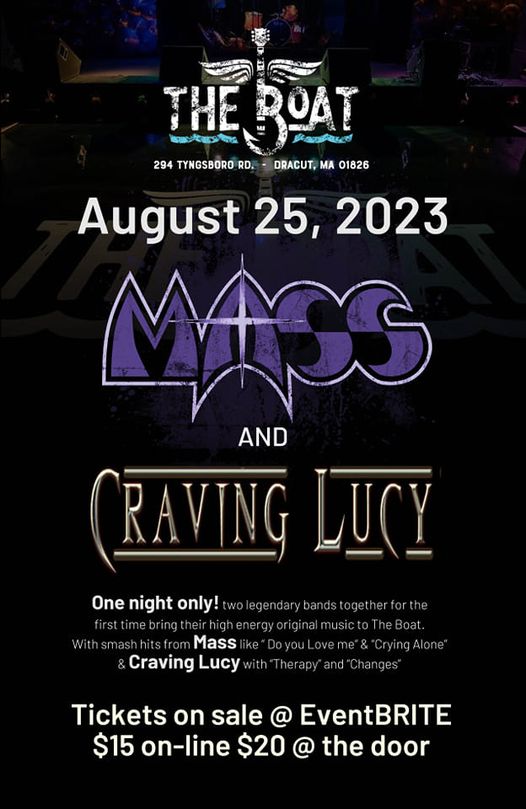 Are You Ready To Rock? Don't miss a very special evening with "MASS &amp; CRAVING LUCY" as they rock "The Boat" in Dracut, MA on Friday, August 25th. Tickets can be purchased in advance via Eventbrite or at the door on the day of the show.
eventbrite.com/e/mass-and-cra…