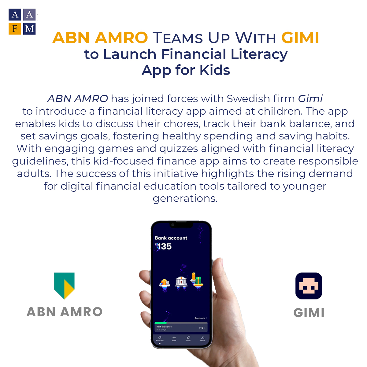 AafmIndia's tweet photo. Digital Tools for Tomorrow's Money Managers: ABN AMRO and Gimi's Joint Initiative
#financialliteracy #kidsfinance #financialeducation #moneymanagement #youthsavings #digitalfinance #parentingtips #financialgames #savingsgoals #youngsavers #financeforkids #aafm #aafmindia https://t.co/J5wDgEWFkm