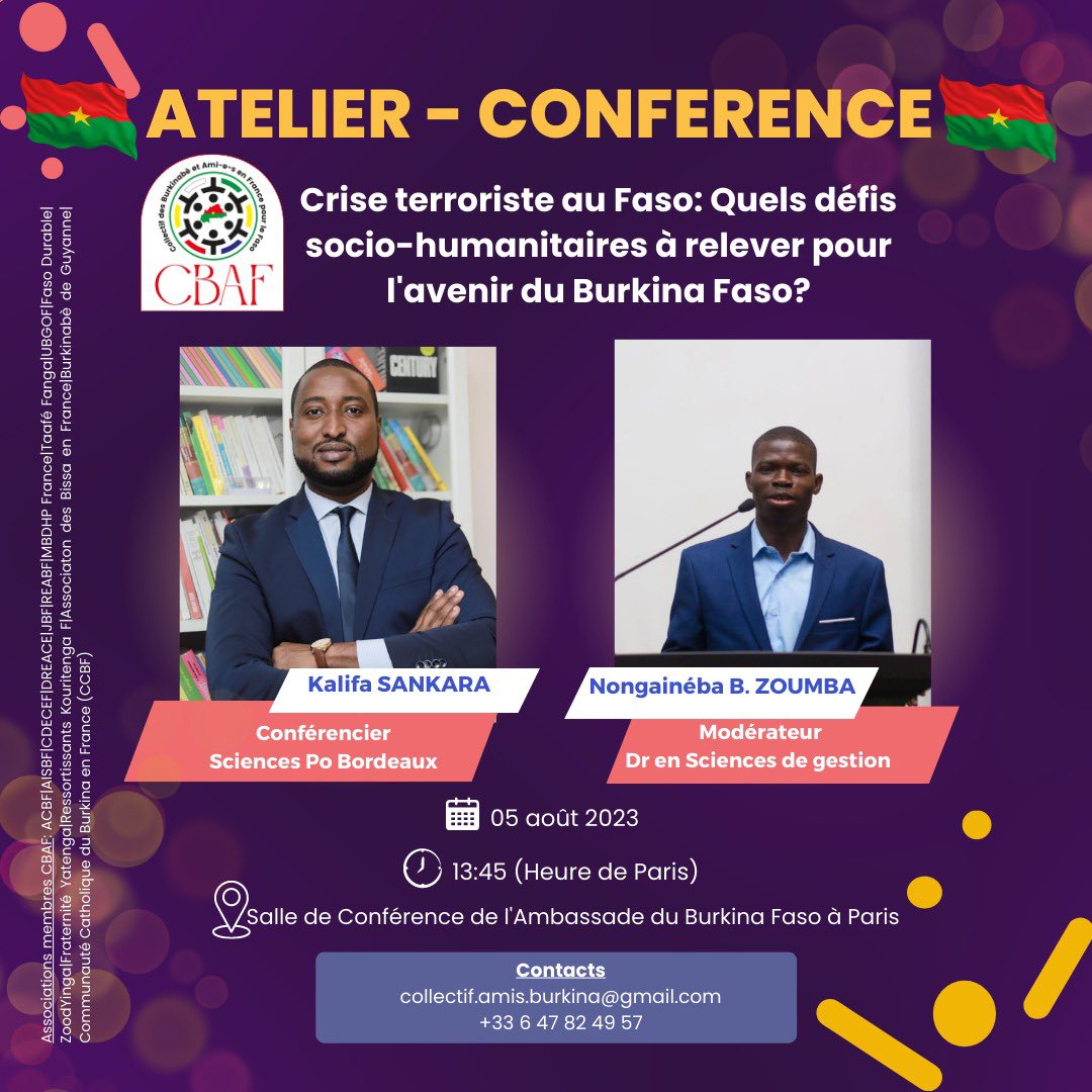 NB_ZOUMBA's tweet photo. 📣 Conférence - Atelier 

A l’occasion de la commémoration de l’indépendance du Burkina Faso, le Collectif des Burkinabè en France et Ami-e-s pour le Faso (CBAF) convie les Burkinabè de France à se retrouver ce samedi 05 août 2023 pour un atelier-conférence. https://t.co/k4dF0Gp4fR
