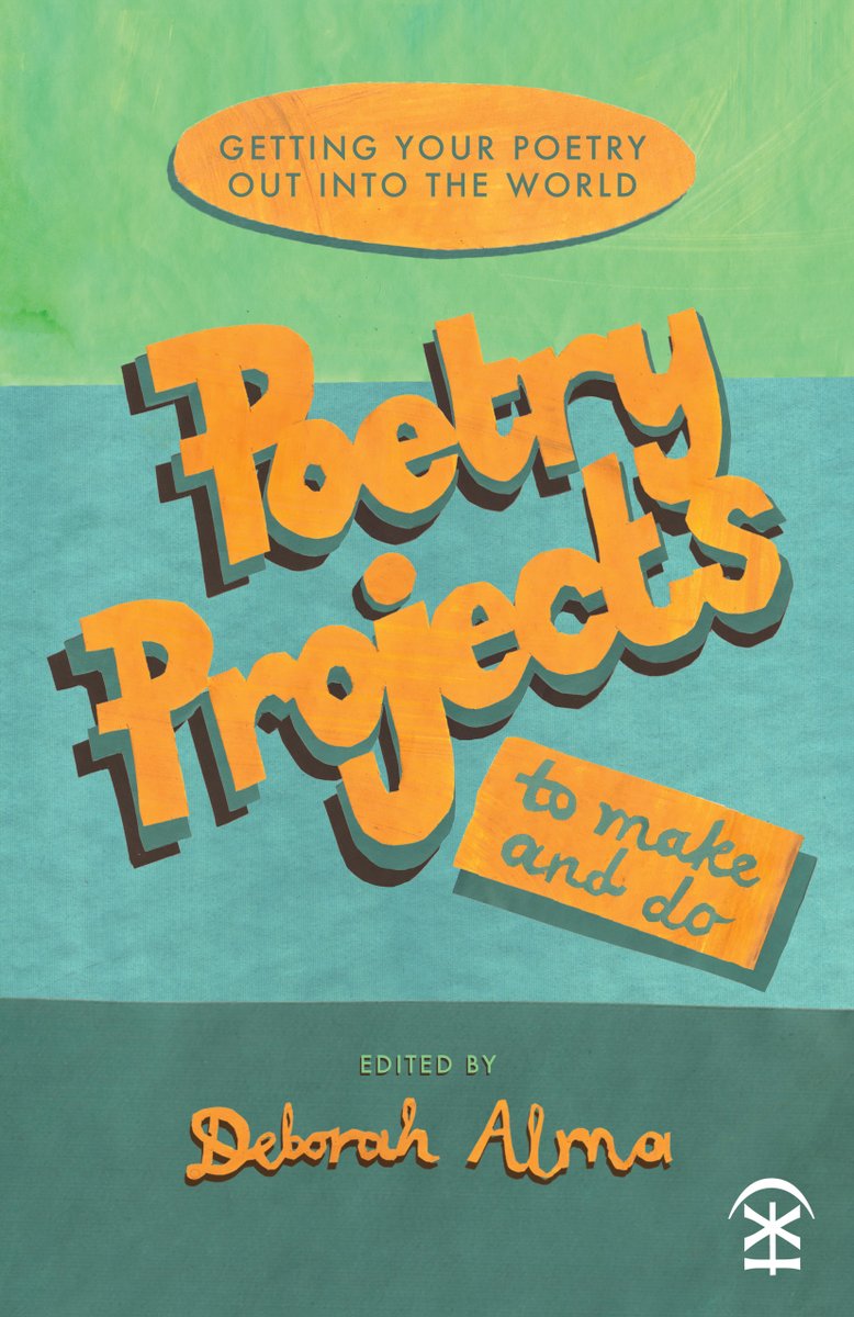 Thrilled to reveal the cover of Poetry Projects to Make and Do designed by @SophieherX A brilliant new practical handbook edited by <a href="/emergencypoet/">Poetry Pharmacy 🚑💊📚🇪🇺</a> with esays by a range of poets taking their work out into the world and inspiring you to do the same. More: buff.ly/44TW8FY