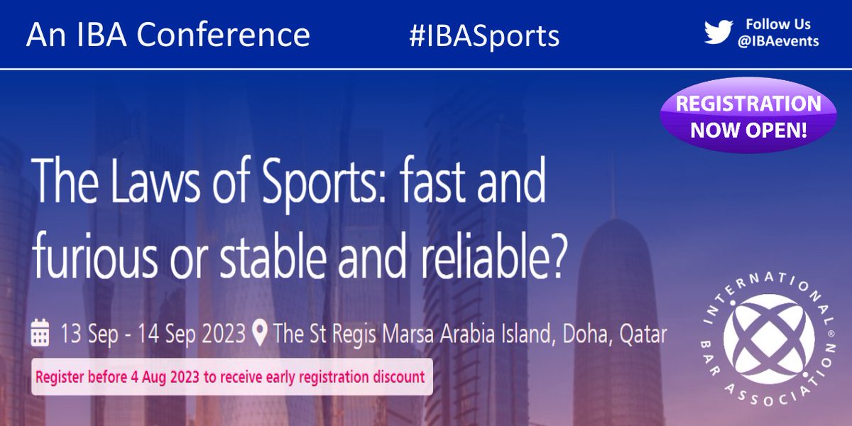 IBAevents's tweet photo. Register by TOMORROW, 4 AUGUST for an early bird discount for IBA Events ‘The Laws of Sports: fast and furious or stable and reliable?' #IBASports
📆 13-14 Sep 🌍Doha, Qatar
✍️Register ➡ https://t.co/UeOvJovkIn
🔹 A conference presented by the IBA Arab Regional Forum
#Law https://t.co/uhsAITZKsc