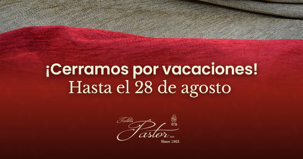 TextilesPastor's tweet image. ¡Os deseamos unas felices vacaciones!

Queridos clientes, @textilespastor cierra hasta el 28 de agosto.

Es momento de recargar energías y disfrutar del merecido descanso.

¡Nos vemos a nuestro regreso con muchas novedades!

#vacaciones #cierramos #vacacionesdeverano #novedades