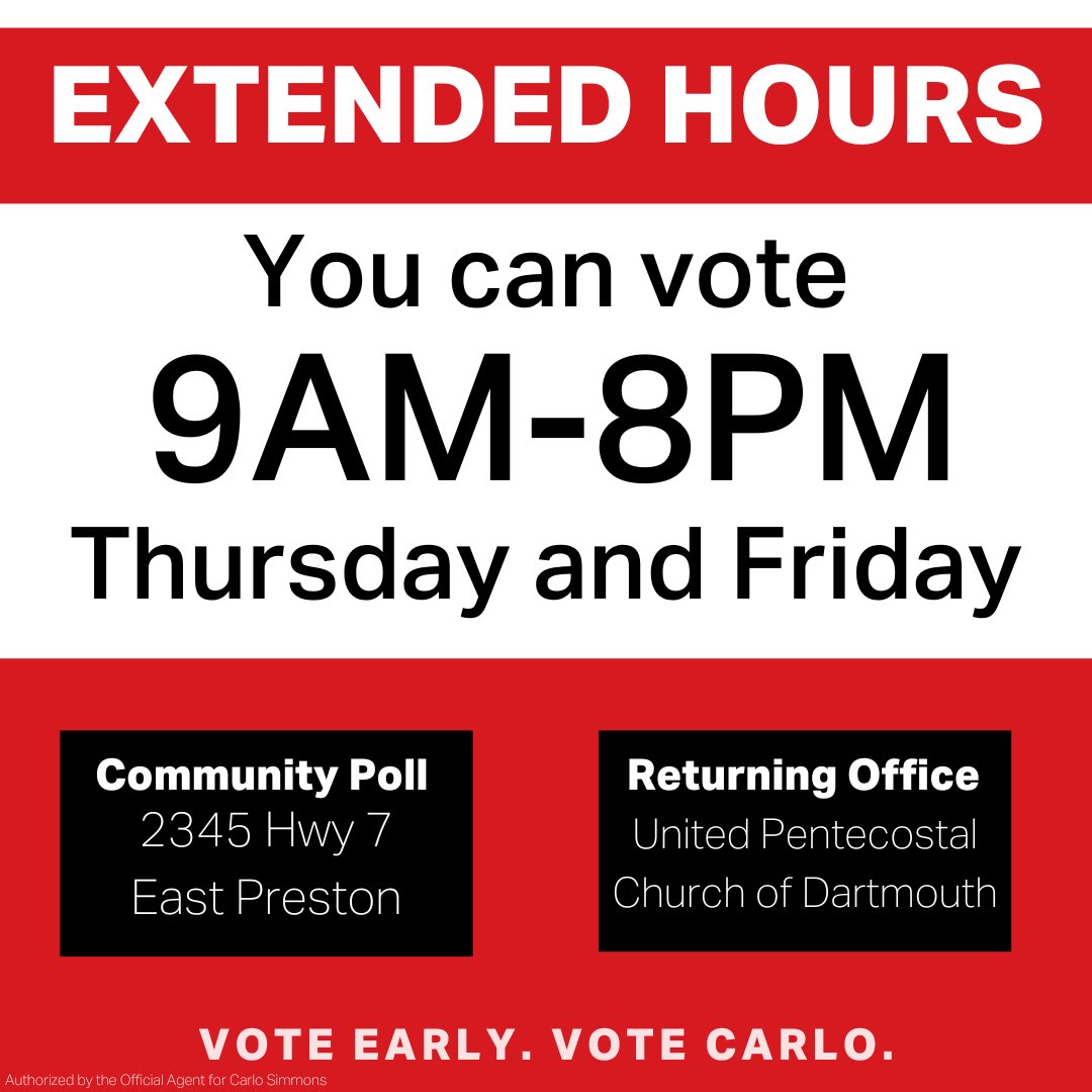 Still need to vote? Hours to vote have been extended for today and tomorrow! Make sure you get out to vote early and vote Carlo! If you have questions about voting, call my team 📱902-444-0557