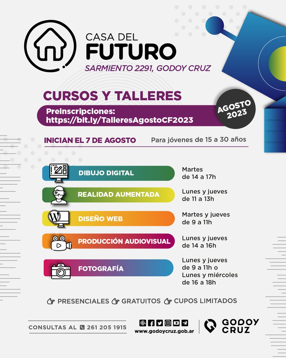 MuniGodoyCruz's tweet photo. ✍️ Talleres en la #CasaDelFuturo 🚀: preinscripciones abiertas para 11 cursos que comenzarán el 7/8 👇

✅ Gratuitos
✅ Presenciales
✅ Cupos limitados

📌 Están destinados a mayores de 15 años, tienen una duración de 3 meses y se entregará certificado de asistencia y aprobación https://t.co/hLfDXRVaBs