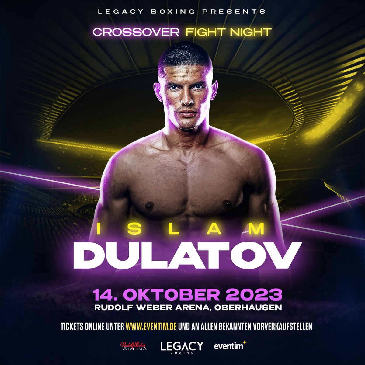 FIGHT UPDATE! Islam Dulatov wird seinen ersten Profi-Boxkampf bei der Legacy Crossover Fight Night am 14.10.2023 in der Rudolf Weber ARENA in Oberhausen bestreiten. Tickets sind AB SOFORT unter eventim.de und an allen  Vorverkaufsstellen erhältlich.
#LegacyBoxing