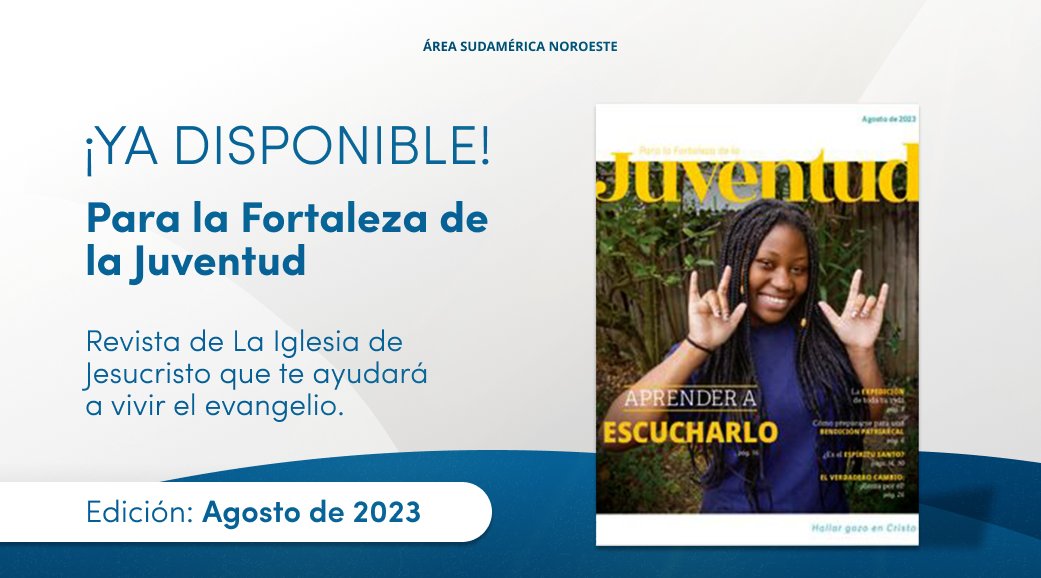 Noticias_SANO's tweet photo. ¡YA DISPONIBLE!
La revista “Para la Fortaleza de la Juventud” edición del mes de agosto

Inspiradores mensajes y experiencias para los jóvenes.
Encuéntrala aquí🧵👇 https://t.co/OvNhzcwLQ3