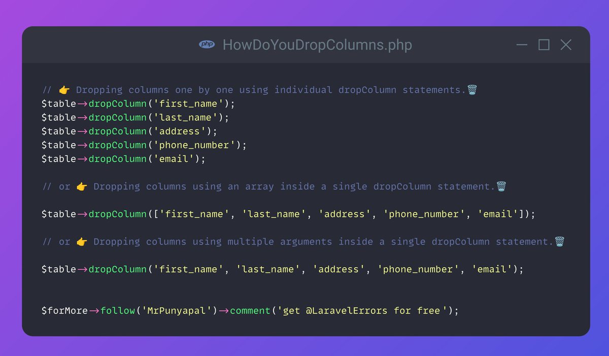 MrPunyapal's tweet image. Laravel Tip: 🚀
Did you know there are different ways to drop columns in Laravel migrations? 🗑️ 
Which one were you using? Share your preferred way! 💡🗳️
Let's learn from each other and make our migrations more efficient! 📚💪😊
#Laravel #LaravelMigrations #php 🔥