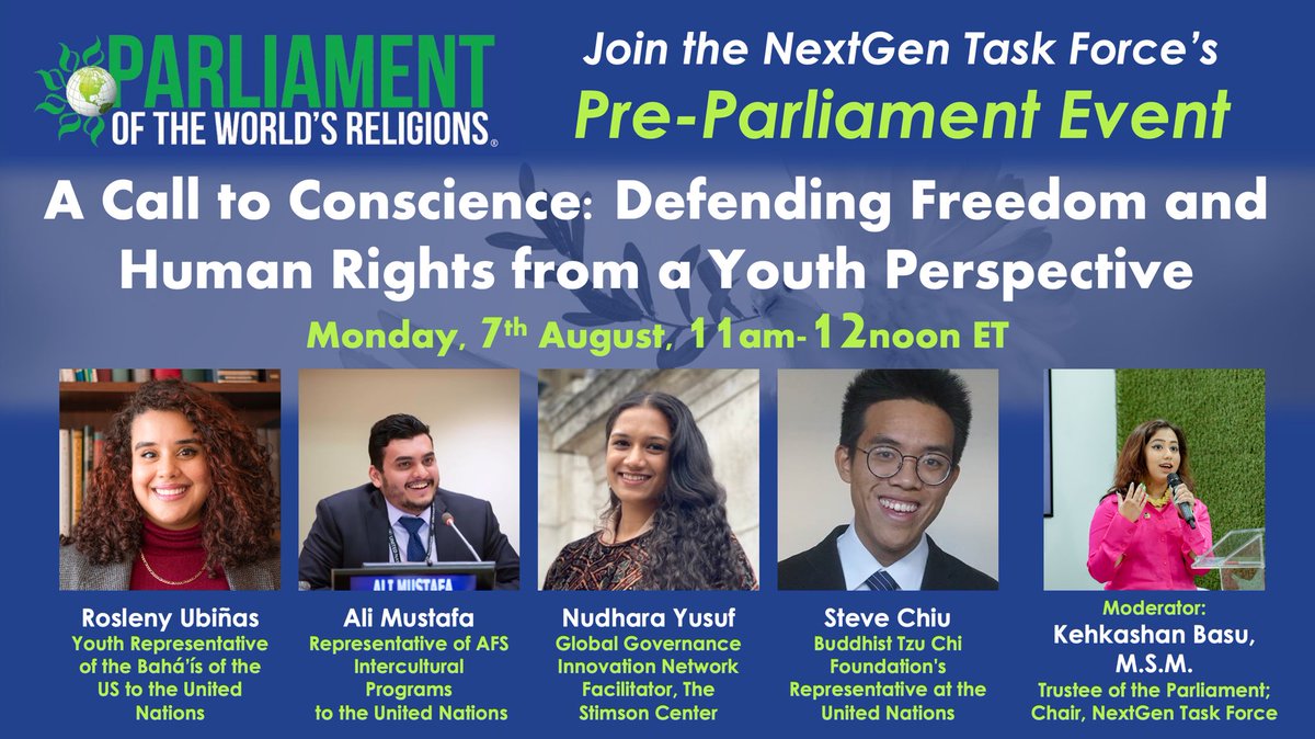 GreenHopeYouth's tweet photo. Join @InterfaithWorld NextGen Task Force’s Pre-Parliament Event on “A #CallToConscience: Defending Freedom & #HumanRights from a Youth Perspective” & listen to the amazing speakers!
🗓️7th August
⏰11am-12noon ET
🔗https://t.co/ITTPSy2Vo4…
#SDG16 #HumanRights #InterfaithHarmony https://t.co/HQgECrrrdl