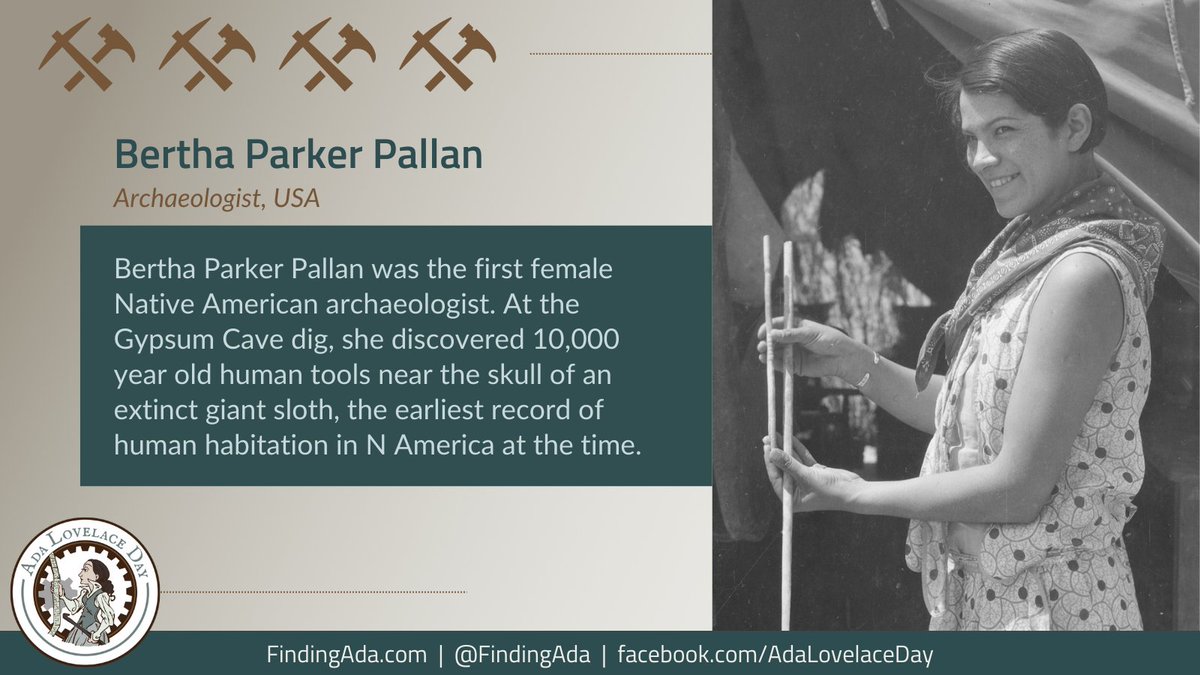 FindingAda's tweet photo. Bertha Yeawas “Birdie” Parker Pallan was the first female Native American archaeologist. She discovered, excavated &amp; documented the pueblo site of Scorpion Hill. At Gypsum Cave, she discovered the then earliest record of human habitation in North America. https://t.co/A9ZDoHCglF https://t.co/VjChqGaJVC