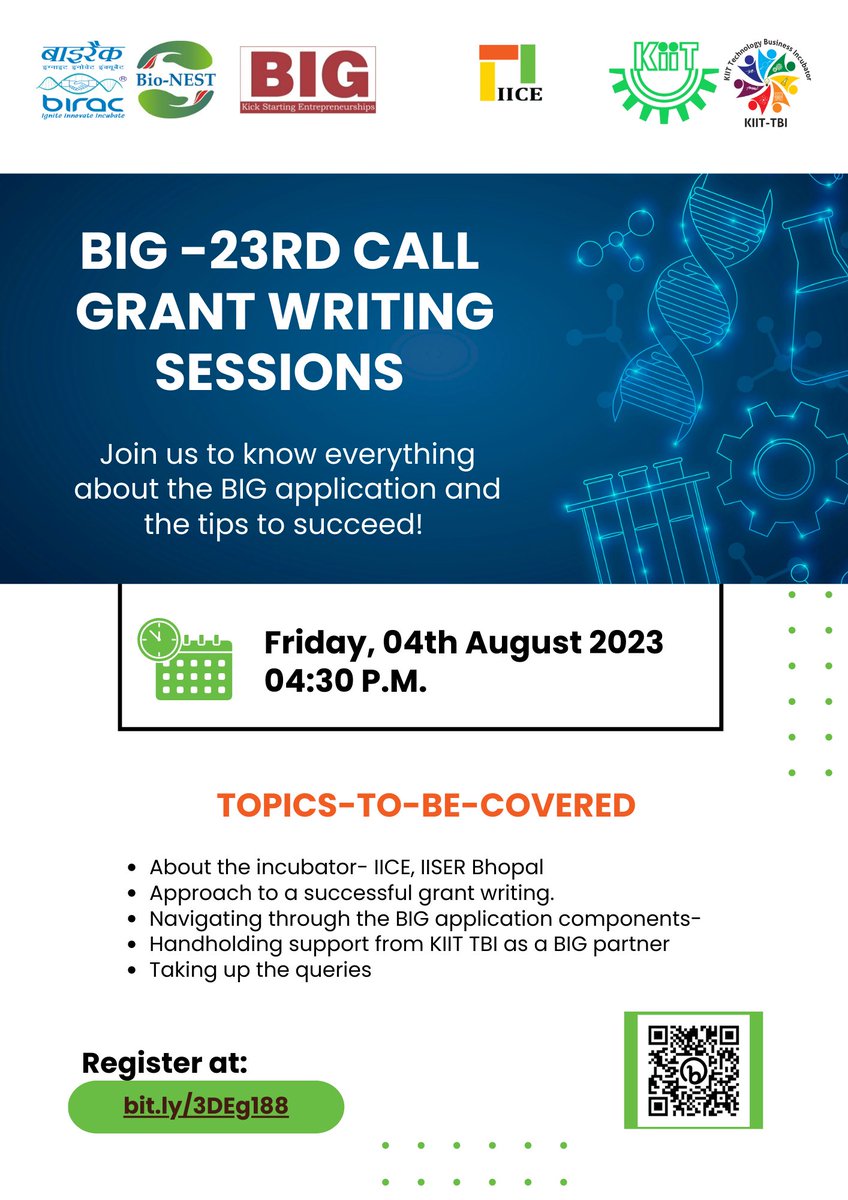 IICE, IISER Bhopal organizing an Online Outreach Session on “#BiotechnologyIgnitionGrant (BIG): 23rd Grant Writing Session”, in collaboration with KIIT-TBI on August 4, 2023, 04.30 PM

Online meeting link:  lnkd.in/dmQnaHrT, Register at: bit.ly/3DEg188
<a href="/BIRAC_2012/">DBT-BIRAC</a>