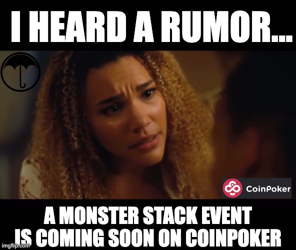 CoinPoker_FR's tweet image. Un événement Monster Stack sur @CoinPoker_OFF ? 
Rumeur ou bien...👀
#CoinPoker #MonsterStack