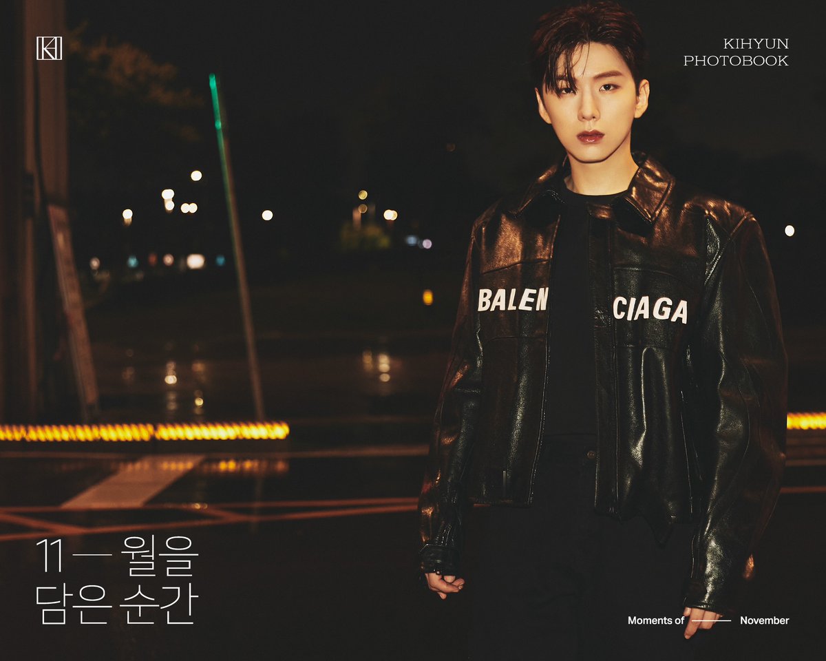 OfficialMONSTAX's tweet photo. 📸
2023 KIHYUN
PHOTOBOOK | 11월을 담은 순간 🎞
𝑴𝒐𝒎𝒆𝒏𝒕𝒔 𝒐𝒇 𝑵𝒐𝒗𝒆𝒎𝒃𝒆𝒓

CONCEPT PHOTO #1

🗓 예약판매 기간
- 230816 11:59PM (KST)

#기현 #KIHYUN
#포토북 #PHOTOBOOK
#11월을담은순간 #MomentsofNovember
#몬스타엑스 #MONSTAX #MONSTA_X https://t.co/pJJoXphsLC