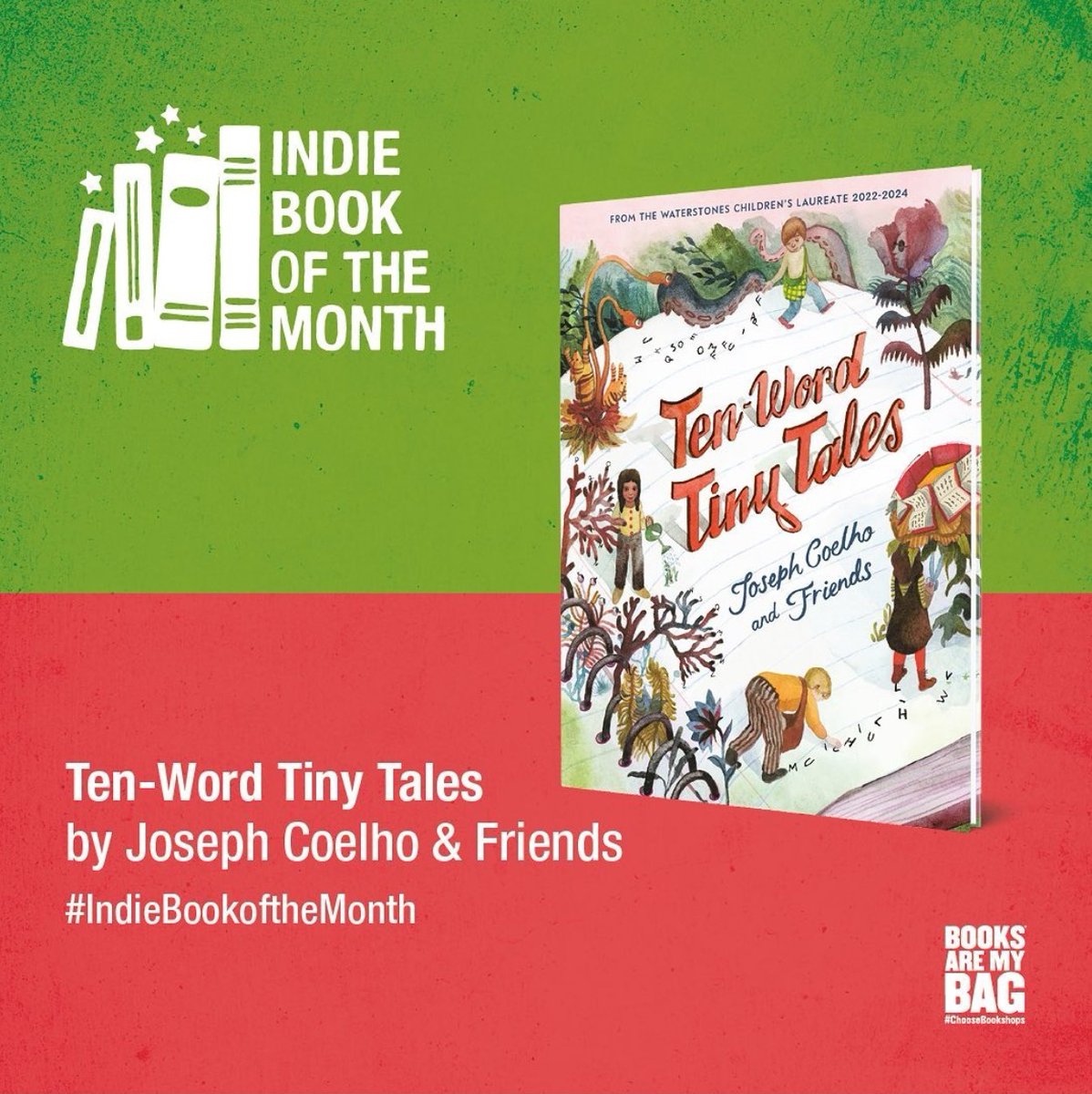 Happy Publication Day – AND Happy Indie Book of the Month! – to Ten-Word Tiny Tales, written by our <a href="/Waterstones/">Waterstones</a> Children’s Laureate @JosephACoelho illustrated by 21 truly spectacular illustrators.