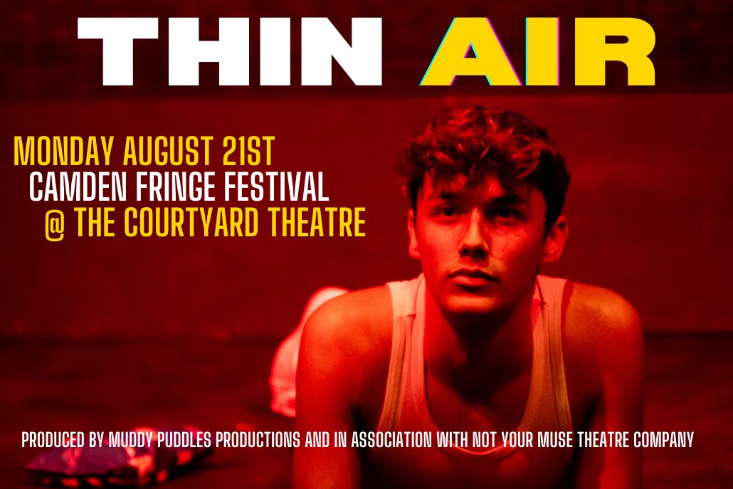 and just like that… ‘THIN AIR’ IS ON AT THE COURTYARD THEATRE! Come meet Sam and Tyler on the 21st August at 19:30 
👾👾👾 tickets in our bio 👾👾👾
<a href="/CamdenFringe/">Camden Fringe</a> <a href="/CourtyardHoxton/">The Courtyard Theatre</a> <a href="/NymTheatre/">Not Your Muse Theatre Company</a> #thinair #camdenfringe
