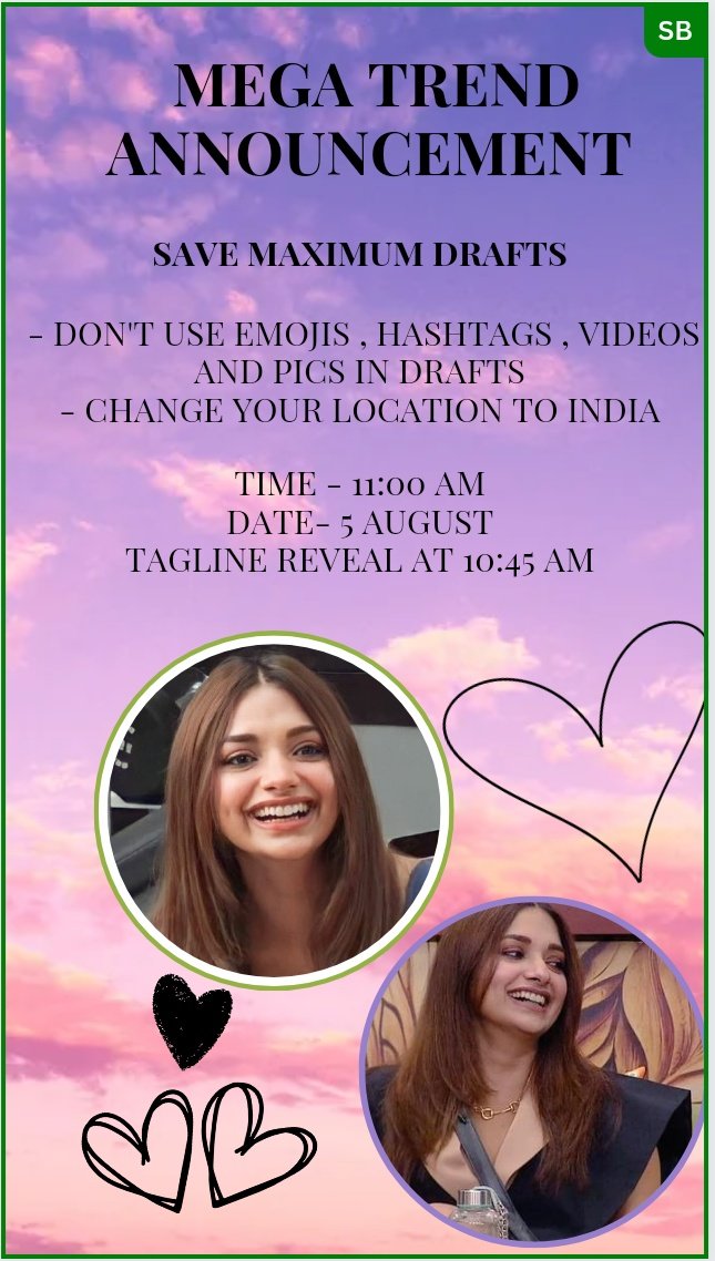‼️ ULTIMATE MEGA TREND ‼️

Date : 5th and 6th August ! 
Time : 11:00 AM IST 

° Save Maximum Drafts 
° Don't use Emojis , Pics , Hashtags and videos in Drafts 

Tagline will be revealed at 10:30 AM IST
#JiyaShankar #BigBossOTT2 #JiyaKeJabaaz