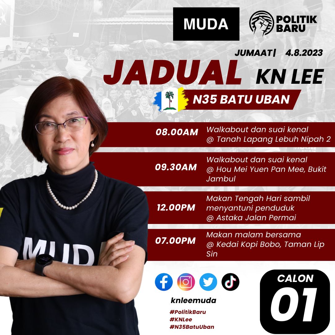 KNLeeMUDA's tweet photo. Inilah jadual saya untuk hari esok. Jumaat 4/8/2023. Kalau terserempak jangan lupa bertegur sapa.

#PolitikBaru #KNLee https://t.co/s1hLNJN3ox