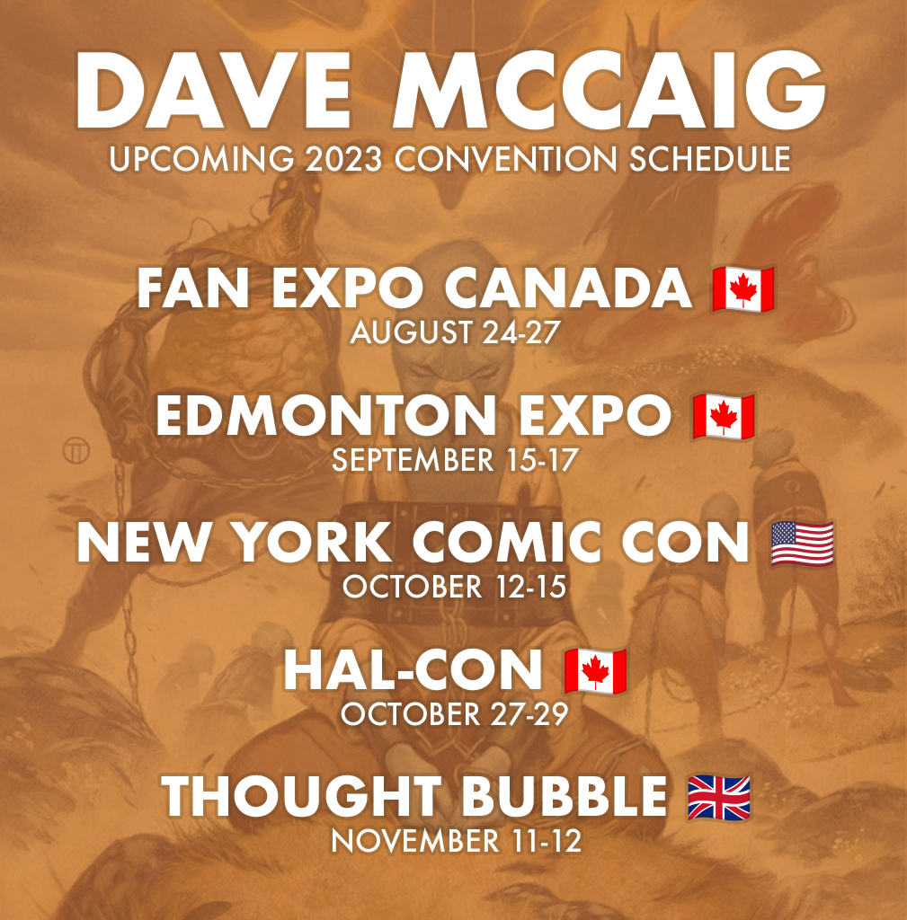 Dave McCaig (@davemccaig) on Twitter photo Hal-Con announced me as a guest today, so it looks like I can reveal the rest of my 2023 convention plans. I'm looking forward to all of it!
<a href="/FANEXPOCANADA/">FANEXPO Canada</a>
<a href="/EdmontonExpo/">EDMONTON EXPO</a>
<a href="/NY_Comic_Con/">New York Comic Con</a>
<a href="/halcon_scificon/">Hal-Con SciFi Con</a>
<a href="/ThoughtBubbleUK/">Thought Bubble Festival</a> Hal-Con announced me as a guest today, so it looks like I can reveal the rest of my 2023 convention plans. I'm looking forward to all of it!
<a href="/FANEXPOCANADA/">FANEXPO Canada</a>
<a href="/EdmontonExpo/">EDMONTON EXPO</a>
<a href="/NY_Comic_Con/">New York Comic Con</a>
<a href="/halcon_scificon/">Hal-Con SciFi Con</a>
<a href="/ThoughtBubbleUK/">Thought Bubble Festival</a>