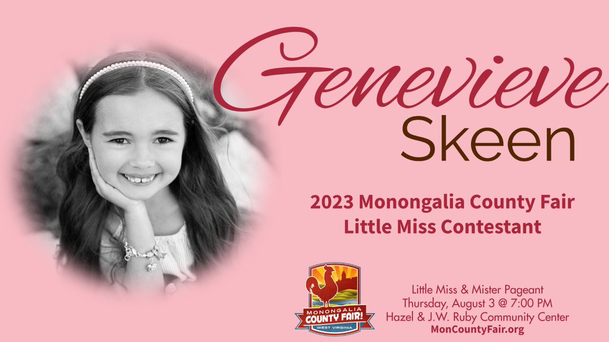 MonCountyFairWV's tweet photo. Meet GENEVIEVE SKEEN, one of the 14 young ladies who will compete tonight at 7:00 PM for the 2023 Monongalia County Fair Little Mister title. See the all pageant contestants at https://t.co/gLCsD5X5Zg #moncountyfair #moncounty #morgantown https://t.co/UdnMxDAl9D