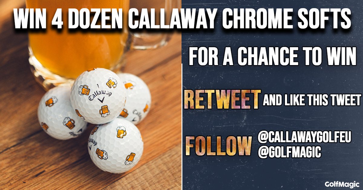 GolfMagic (@golfmagic) on Twitter photo 🍺WIN 4 DOZEN LIMITED EDITION CALLAWAY CHROME SOFTS! 🍺
To celebrate International Beer Day, we've teamed up with <a href="/CallawayGolfEU/">Callaway Golf Europe</a> to giveaway 4 dozen ltd edition golf balls!
To enter:
1⃣ FOLLOW <a href="/GolfMagic/">GolfMagic</a> and
<a href="/CallawayGolfEU/">Callaway Golf Europe</a>
2⃣RETWEET this tweet
Competition ends August 9 🍺WIN 4 DOZEN LIMITED EDITION CALLAWAY CHROME SOFTS! 🍺
To celebrate International Beer Day, we've teamed up with <a href="/CallawayGolfEU/">Callaway Golf Europe</a> to giveaway 4 dozen ltd edition golf balls!
To enter:
1⃣ FOLLOW <a href="/GolfMagic/">GolfMagic</a> and
<a href="/CallawayGolfEU/">Callaway Golf Europe</a>
2⃣RETWEET this tweet
Competition ends August 9