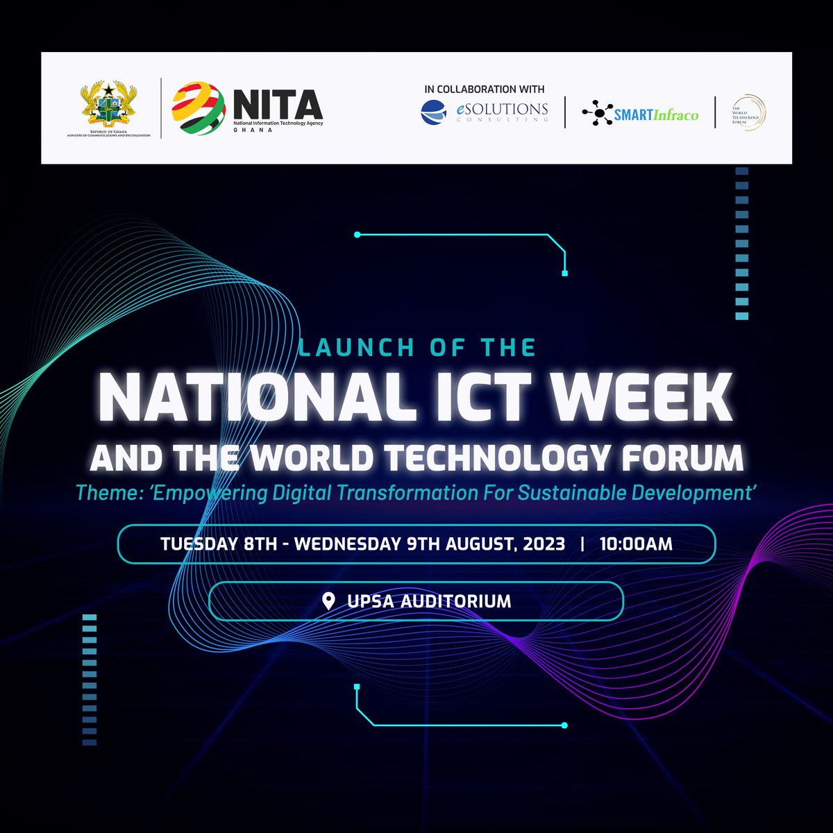 NITAGhana's tweet photo. @NITAGhana in collaboration/partnership with @esolutionsghana, @SmartInfracoGh, @MTNGhana and @tworldtechforum will Officially launch the National ICT Week and The World Technology Forum at @upsaccra Auditorium from 8th August - 9th August, 2023 at 10am each day.
#NationalICTWeek https://t.co/ZaKJxb4Oqh