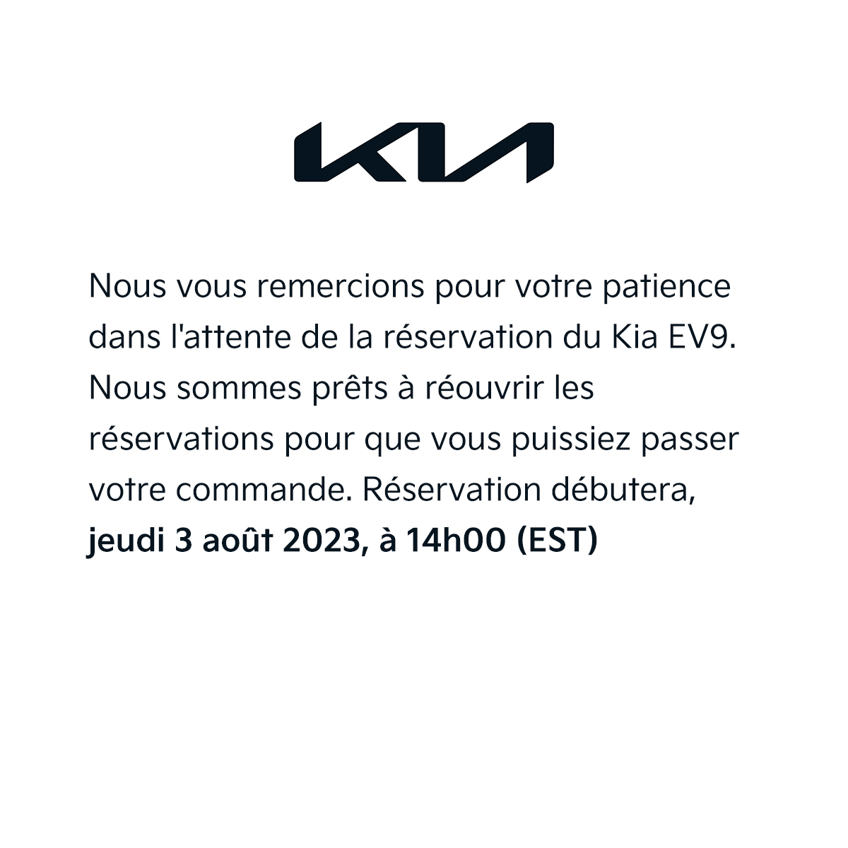 KiaCanada's tweet photo. Nous vous remercions pour votre patience dans l'attente de la réservation du Kia EV9. Nous sommes prêts à réouvrir les réservations pour que vous puissiez passer votre commande. Réservationr débutera, jeudi 3 août 2023, à 14h00 (EST). https://t.co/gQSvnvleax