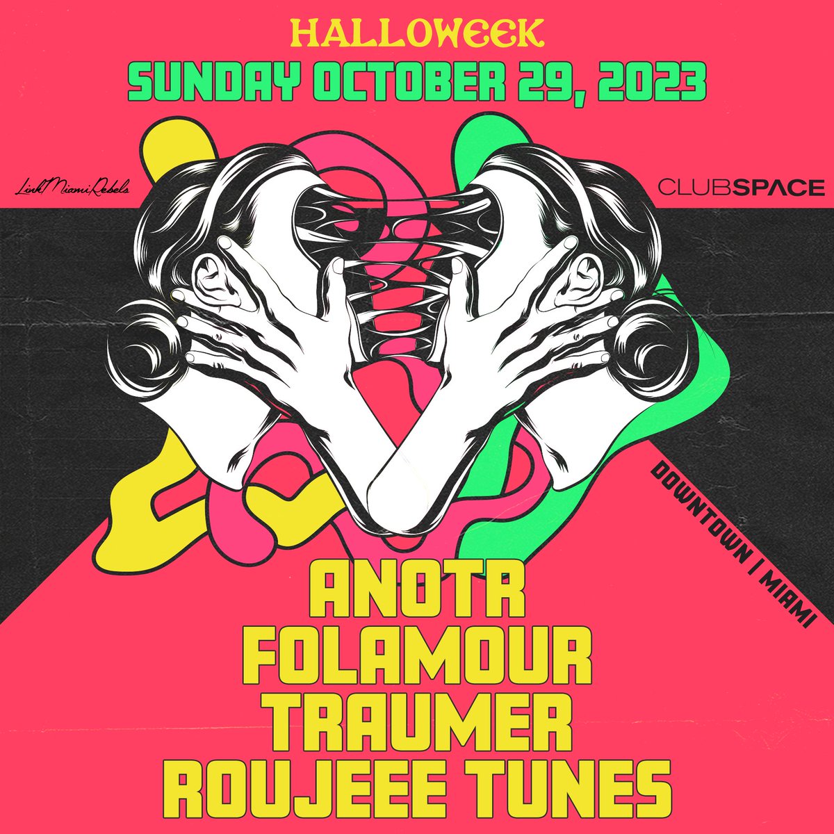 HALLOWEEK RETURNS TO MIAMI 🕸 Get ready for a jam-packed agenda all weekend long as we welcome @ANOTR + @folamourbb + @Traumer_music to take over the terrace on Sunday, October 29th 👻 ON SALE NOW! #LinkMiamiRebels TIX ⬇️⬇️⬇️ link.dice.fm/spaceoct29