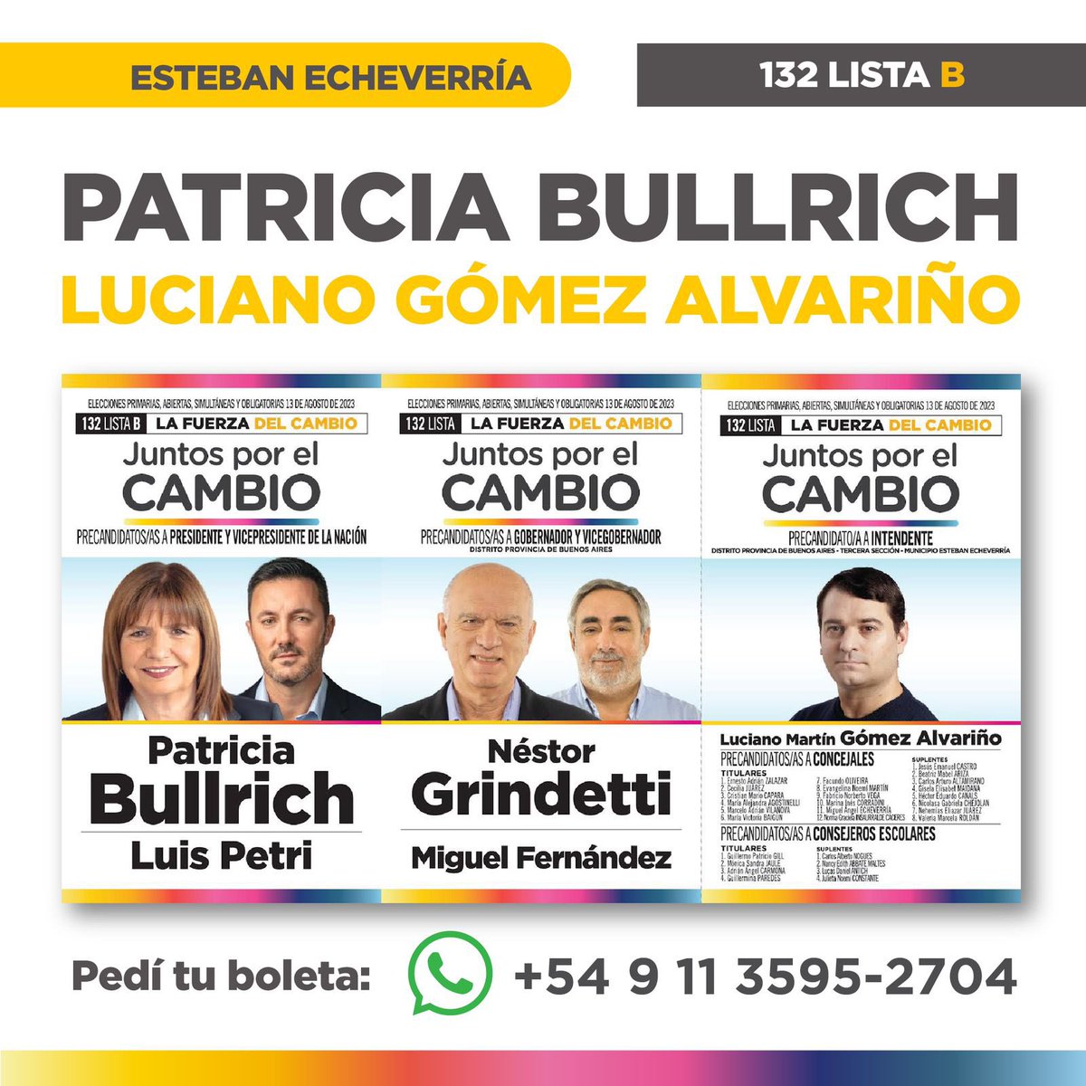 lucianogoal's tweet photo. ESTA ES LA BOLETA CON EL EQUIPO QUE VA A CAMBIAR ESTEBAN ECHEVERRÍA 🚀

Esta boleta refleja el compromiso, la fuerza y la voluntad de trabajar incansablemente para hacer los cambios impostergables que requiere el país, y el anhelo de progresar y salir adelante.

JUNTOS, con @PatoBullrich en la Nación, y @Nestorgrindetti en la Provincia vamos a lograr el orden que necesitamos para poder vivir en paz. 

Este 13 de agosto SUMÁ TU FUERZA, porque en la Argentina que viene si no es TODO es NADA.

#LaFuerzaDelCambio