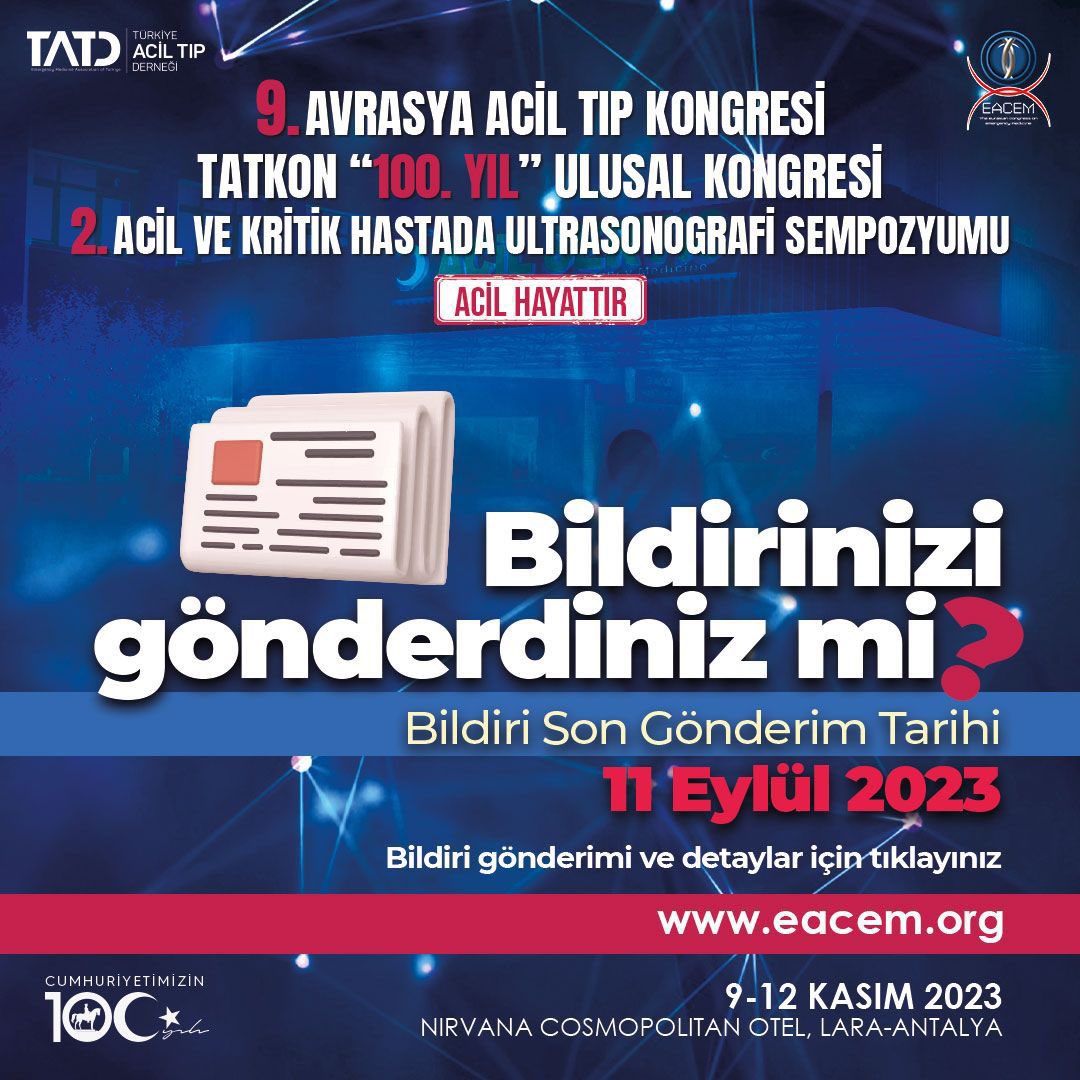 👩🏻‍💻🧑🏾‍💻👩🏼‍💻🧑🏽‍💻 9️⃣.Avrasya Acil Tıp Kongresi & TATKON “1️⃣0️⃣0️⃣.yıl” Ulusal Kongresi ve 2️⃣.Acil ve Kritik Hastada Ultrasonografi Sempozyumu için bildiriniz gönderdiniz mi? #EACEM23 #AcilHayattır ✔️Ayrıntılı bilgi 👉🏻 eacem.org