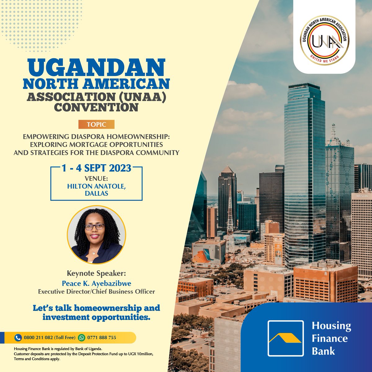 PeaceAyebazibwe's tweet photo. Are you part of the large Ugandan diaspora community? Do you want to explore the various opportunities for you through @housingfinanceU?
Then join me at the Ugandan North American Association (@unaaorg) Convention in Dallas from 1st to 4th September 2023. I will delve into the vast range of the Bank’s tailored diaspora offerings across mortgage financing, investment advisory, and more.
You can secure your spot today by registering here https://t.co/wLFISiAaUF.

#WeMakeItEasy #HomeOwnership #mortgages