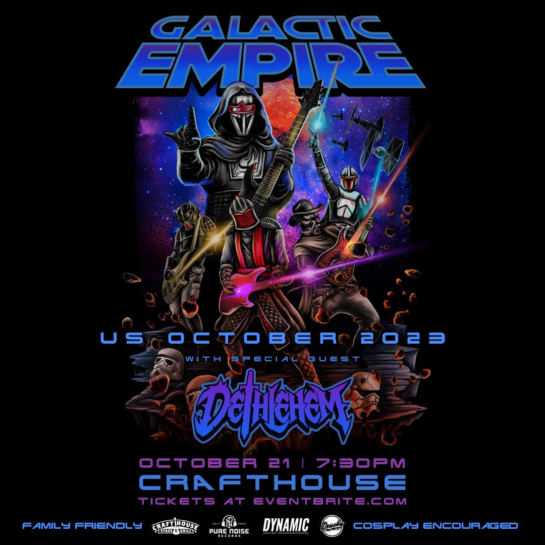 🚨 ON SALE NOW 🚨 <a href="/GalacticEmpire8/">Galactic Empire Official</a> with <a href="/dethlehem/">Dethlehem</a> at @Crafthousepgh on October 21st!

⏰ Tickets are on sale now!
🎟️ bit.ly/GalacticEmpire…