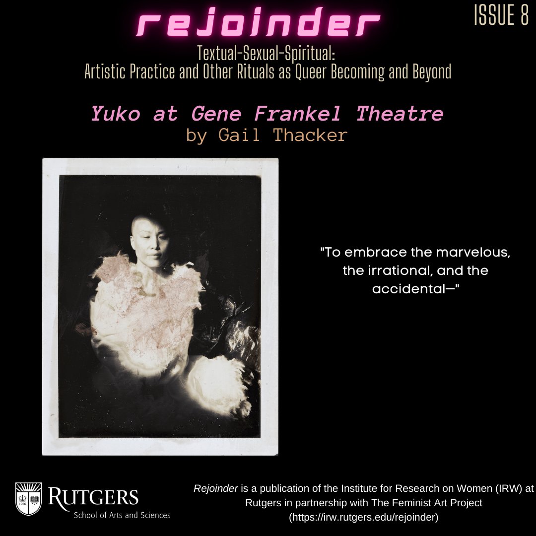 Rejoinder Issue 8, featuring Gail Thacker, is available online now. Please use the link in bio to start reading!

#irw #irwrutgers #rutgers #rutgersuniversity #textual #spiritual #queer #feminist