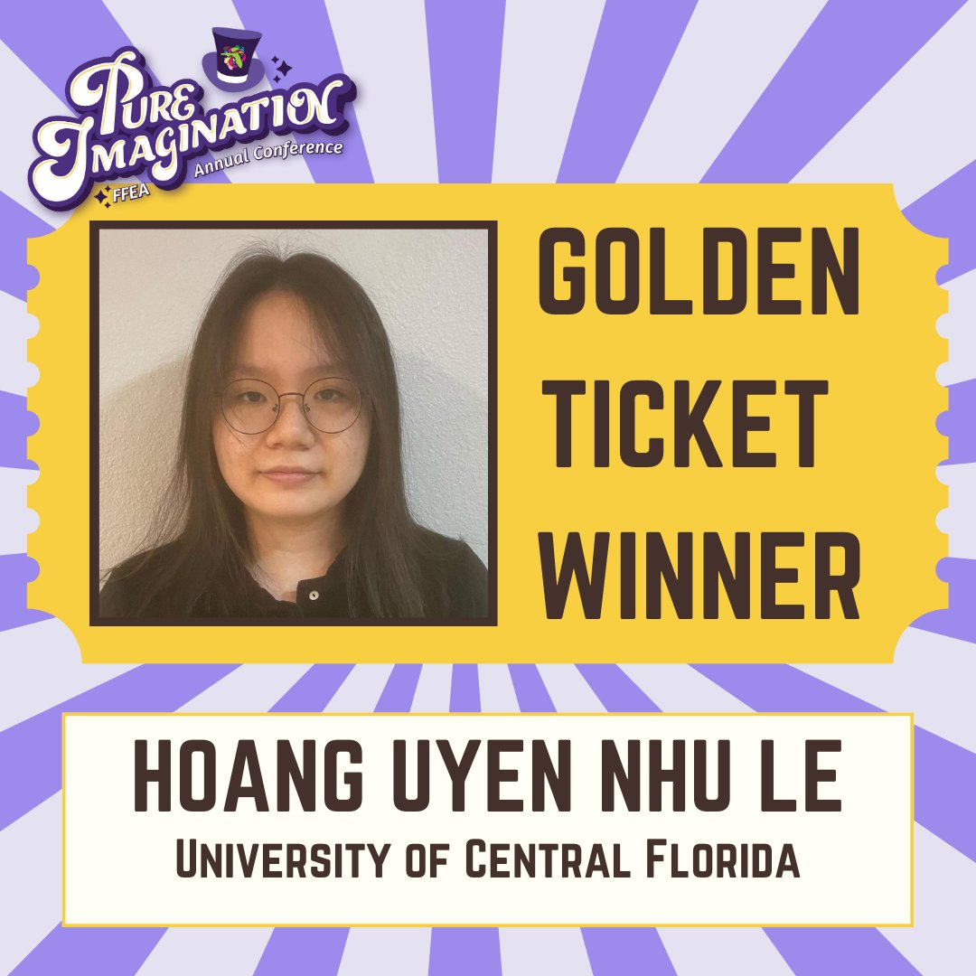 Meet our outstanding Golden Ticket Winner: Hoang Uyen Nhu Le! She is excited to network and learn from experienced event planners at the FFEA convention. She hopes to apply this newfound knowledge throughout her career and directly contribute to her future company's growth!