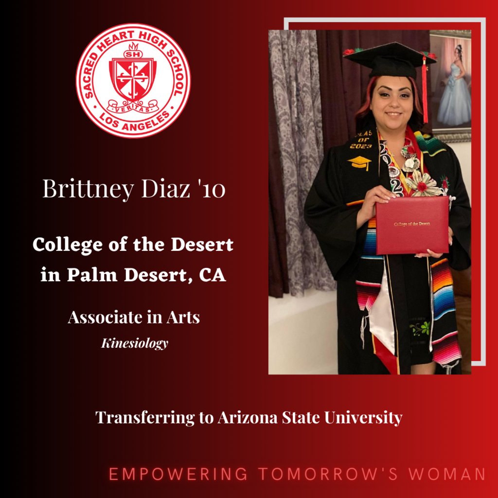 SacredHeartHSLA's tweet image. Congratulations Brittney!!! 
 #ClassOf2010 #CollegeOfTheDesert #AssociateOfArts #CometAlumnae #Kinesiology #SHHS