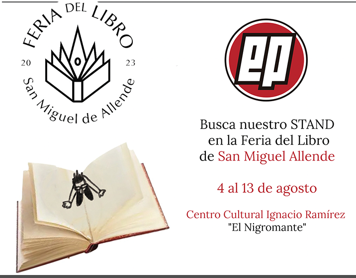 Del 4 al 13 de agosto estaremos junto a @Librosampleados en el Centro Cultural El Nigromante, en el marco de la Feria del Libro de #sanmigueldeallende.
#narrativasperiféricas #LaVidaEsParaLeerse #leediferente