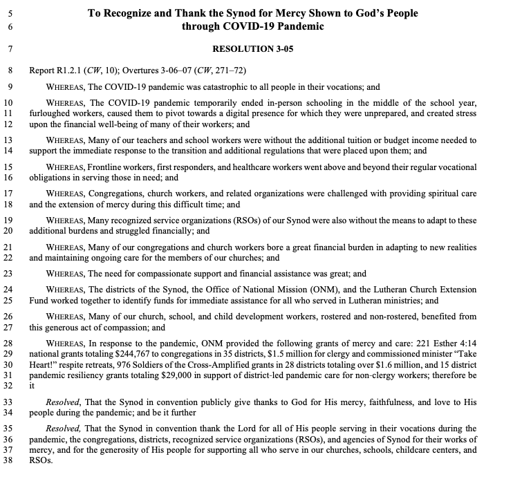 Motion to adopt 3-05 To Recognize and Thank the Synod for Mercy Shown to God’s People through COVID-19 Pandemic has been brought to the floor for discussion.