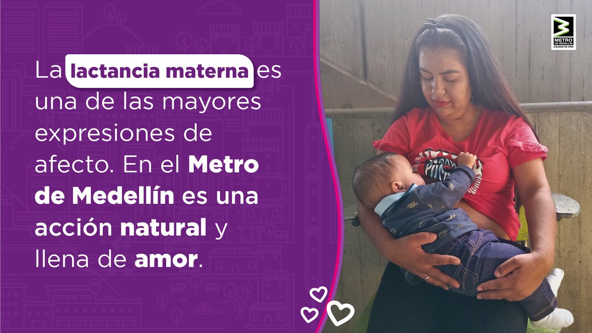 metrodemedellin's tweet photo. La leche materna contiene elementos esenciales para el sistema inmune del bebé y que protegen su vida. 👩‍🍼

Las estaciones y medios de transporte de nuestra #RedMetro 🚈🚊🚡🚌 son espacios seguros para esta conexión madre-hijo. 🤱

#Lactatón https://t.co/Mp85FpNTaQ