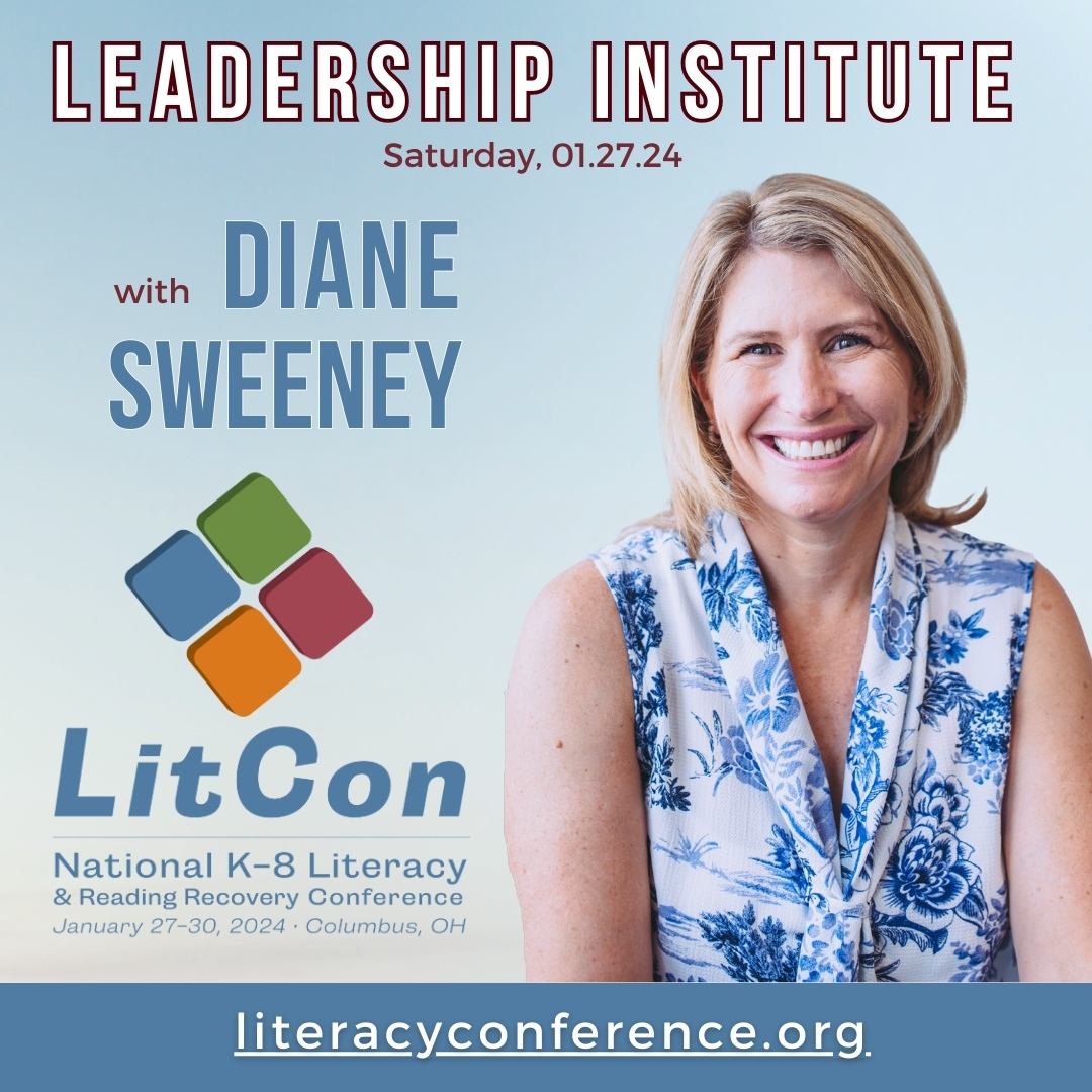 Designed for school & district leaders, the LitCon Leadership Institute with author & ed consultant DIANE SWEENEY is an incredible opportunity to learn from the best! literacyconference.org/registration/