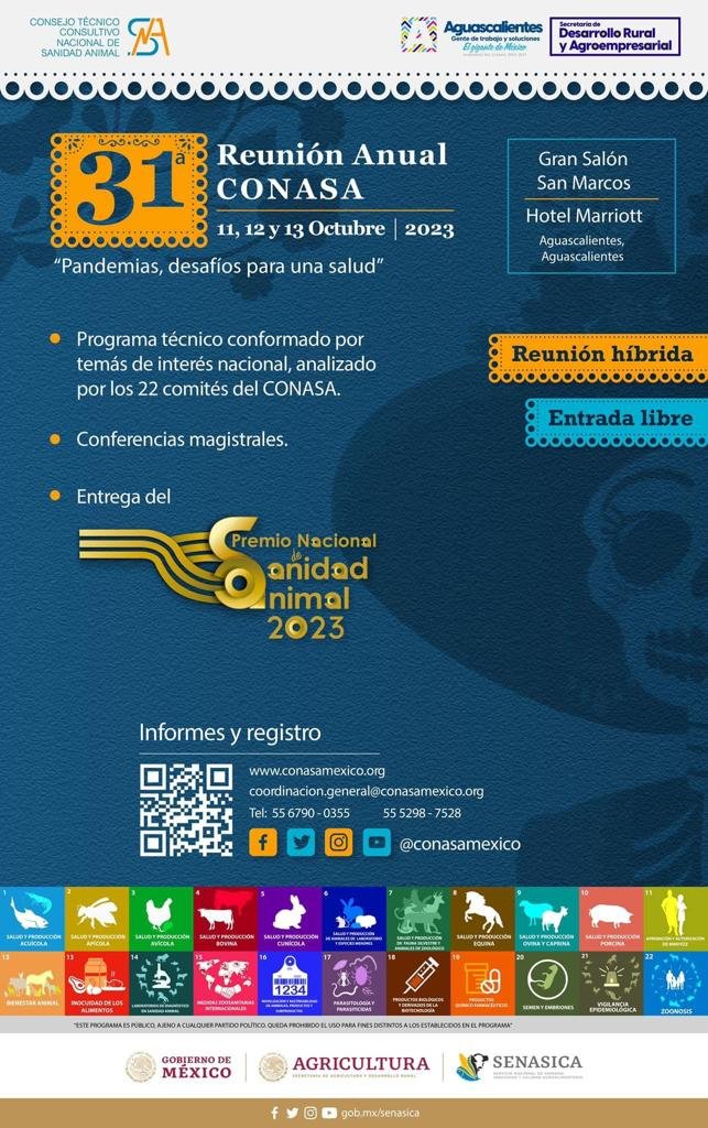 Falta poco para la 31a. Reunión Anual CONASA, del 11 al 13 de octubre, Hotel Marriott Aguascalientes.
Informes: coordinacion.general@conasamexico.org
55 6790 0355 y 55 5298 7528