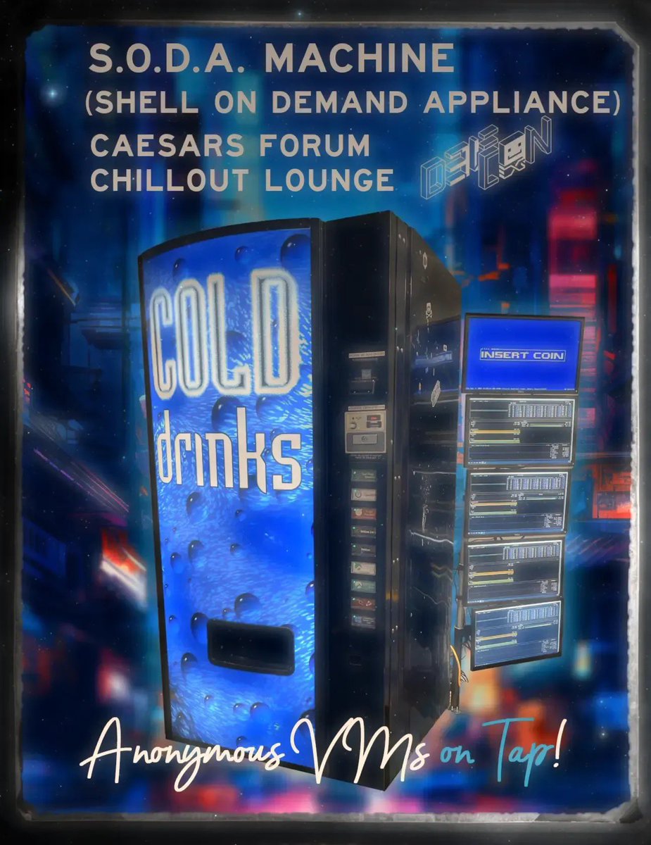 Returning for #DEFCON31- the S.O.D.A. (Shell on Demand Appliance) Machine! S.O.D.A. is an unassuming vending machine that is fresh out of sodapop - but it grants creds to your very own anonymous VM running right there at #DEFCON. Visit S.O.D.A. in the Chillout Lounge of Caesars