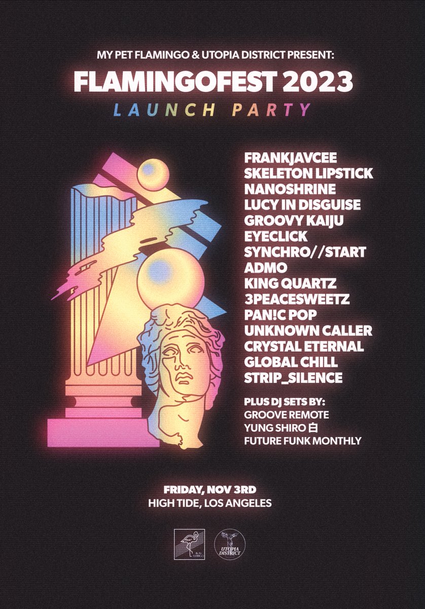MyPetFlamingoUK's tweet photo. Tickets for FLAMINGOFEST go on sale tomorrow at 9am PDT - courtesy of @MyPetFlamingoUK &amp; @UtopiaDistrict 

'Early Bird' tickets guarantee entry to both days! Here's the line-up for the 'Launch Party'...

Get your tickets here when they go live: https://t.co/M9w5NqMy22 #Vaporwave https://t.co/Glaow66CGD