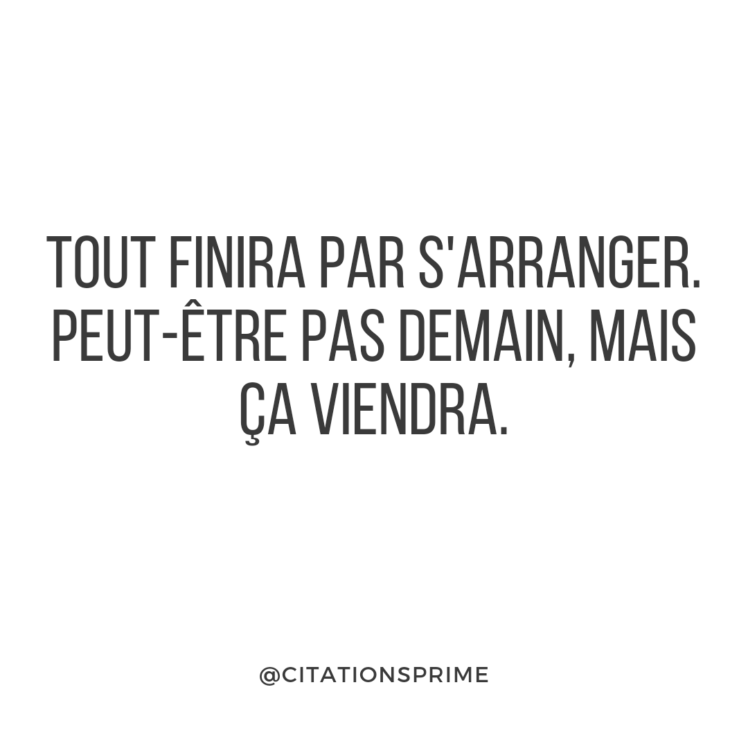 Tout finira par s'arranger