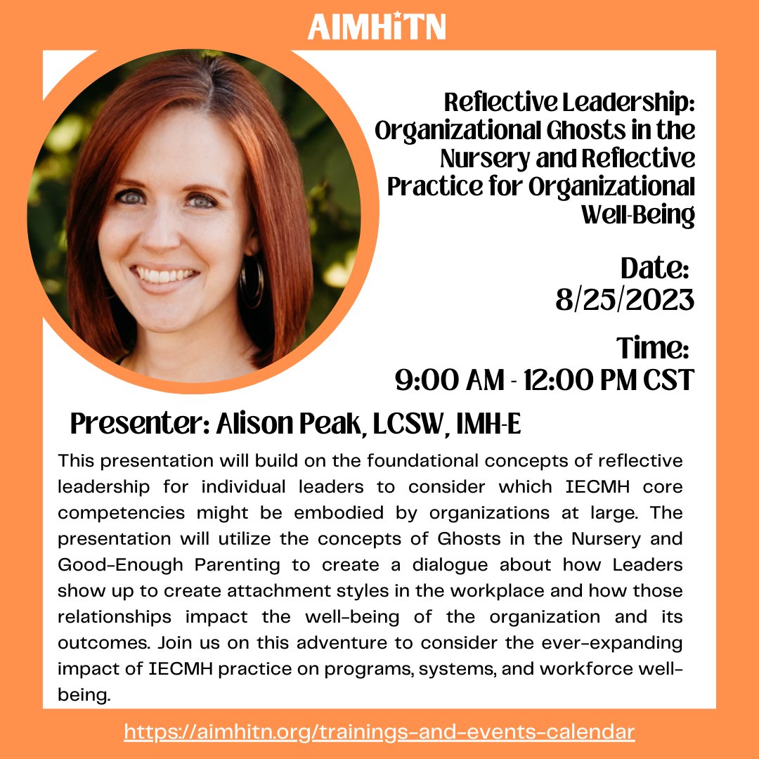 AIMHiTN's tweet photo. We are delighted that Alison Peak will return to present the second part of her 'Reflective Practice for Leaders' series: Reflective Leadership: Organizational Ghosts in the Nursery and Reflective Practice for Organizational Well-Being. To register: https://t.co/ozSzvDl07X https://t.co/230DBsznU5