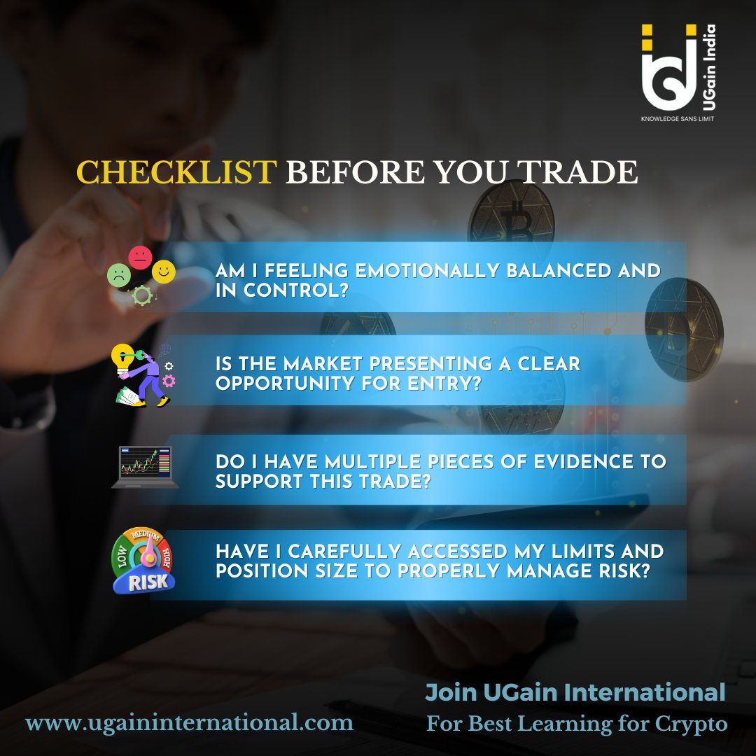 ugainindia's tweet photo. 📝✅CHECKLIST BEFORE YOU TRADE📚💰
🧘‍♂️ AM I FEELING EMOTIONALLY BALANCED AND IN CONTROL?
📈 IS THE MARKET PRESENTING A CLEAR OPPORTUNITY FOR ENTRY?
🔍 DO I HAVE MULTIPLE PIECES OF EVIDENCE TO SUPPORT THIS TRADE?

#GainBOT #TradingChecklist #EmotionalBalance #MarketOpportunity https://t.co/VSi7zcaSkA