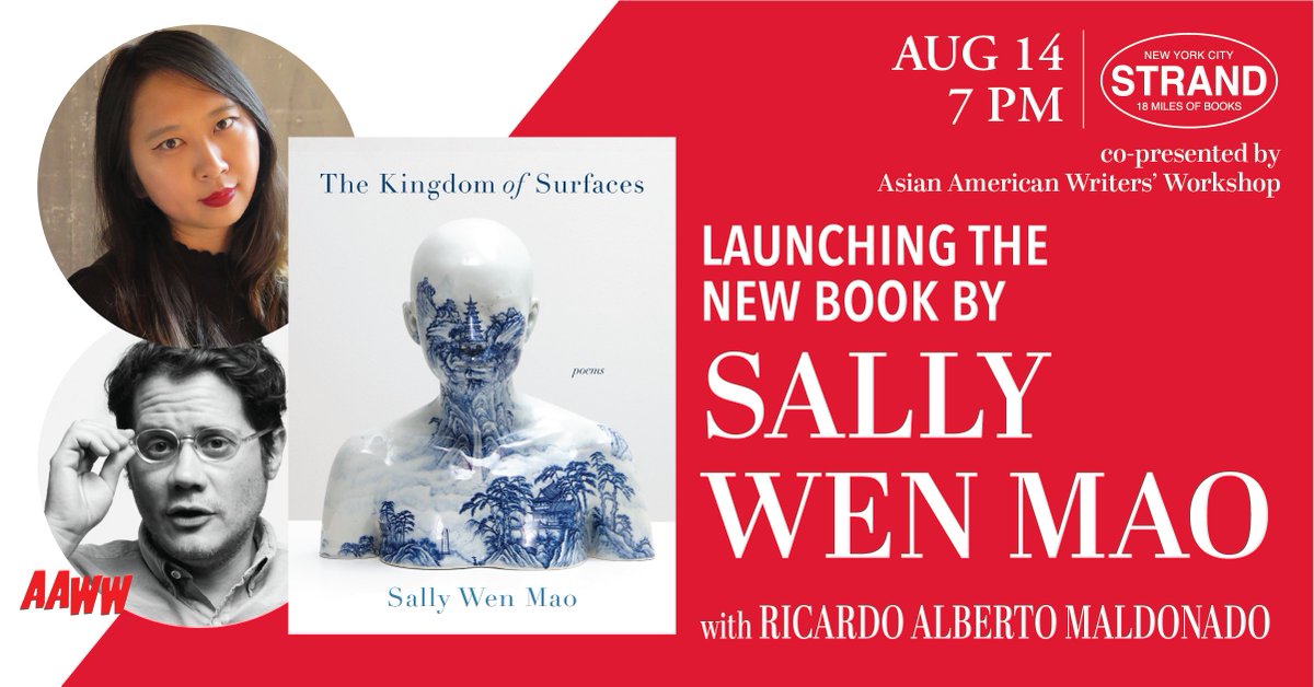 On Monday, Aug 14, join us at @strandbookstore to celebrate the launch of @sallywenmao's THE KINGDOM OF SURFACES 💫 Sally will be in conversation with translator & author @bookswimming! 👇⭐️MASKS REQUIRED! eventbrite.com/e/aaww-the-str…